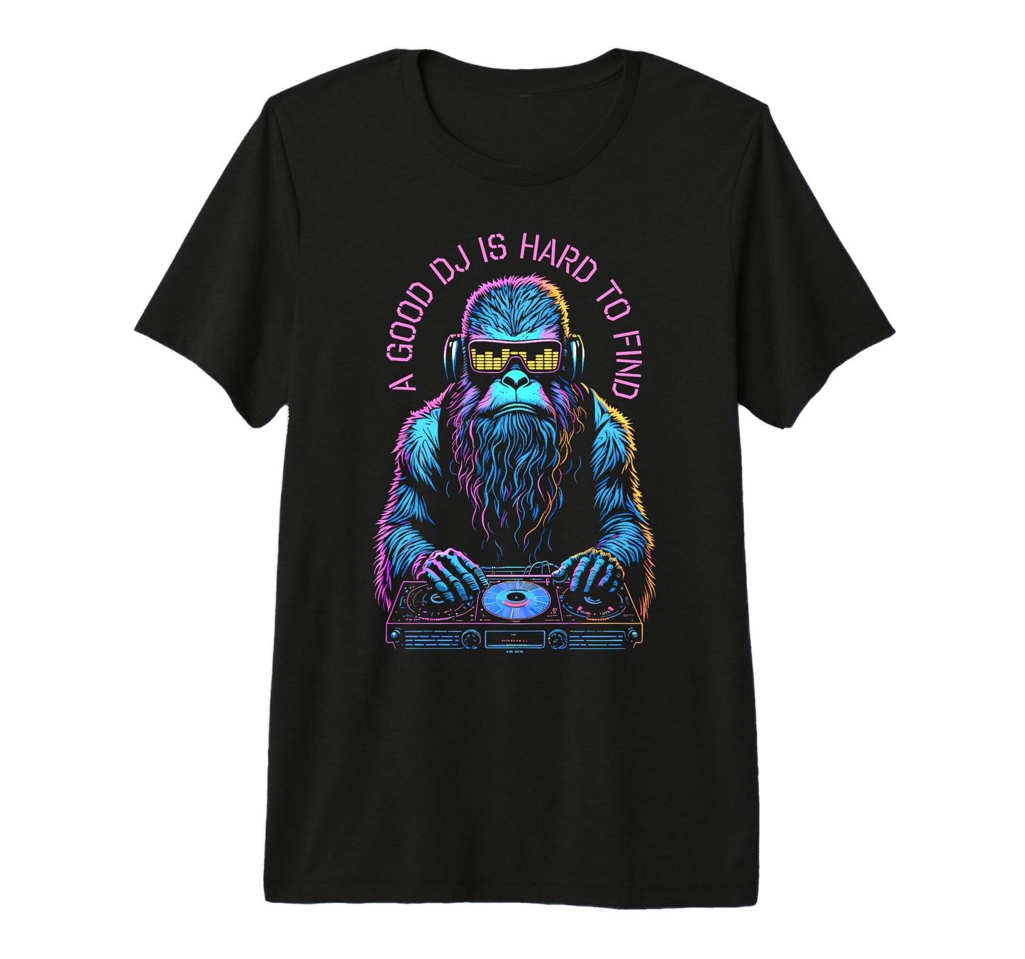 Bigfoot Sasquatch Dj Hard Find Edm Music T-Shirt - Unique Graphic Unisex - T-Shirt, Sweatshirt, Hoodie
