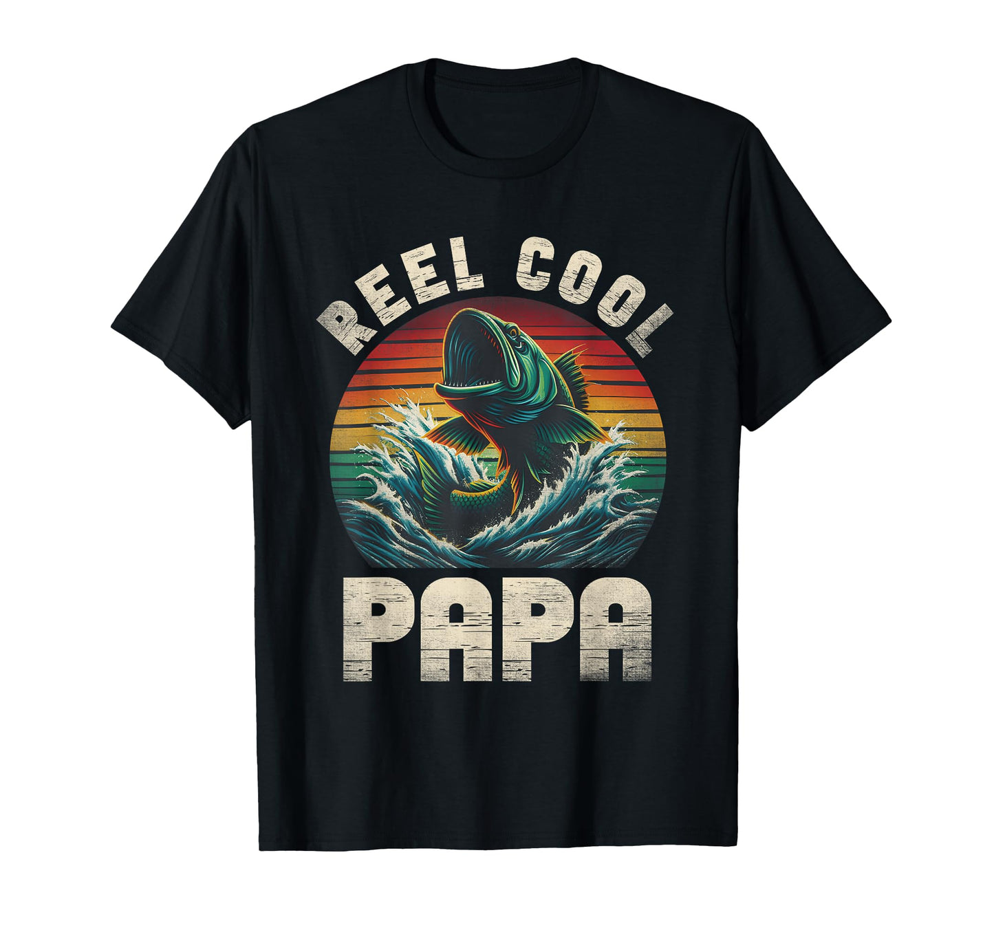 Reel Papa Fishing Papa Fathers Day T-Shirt - Streetwear Style Unisex - T-Shirt, Sweatshirt, Hoodie