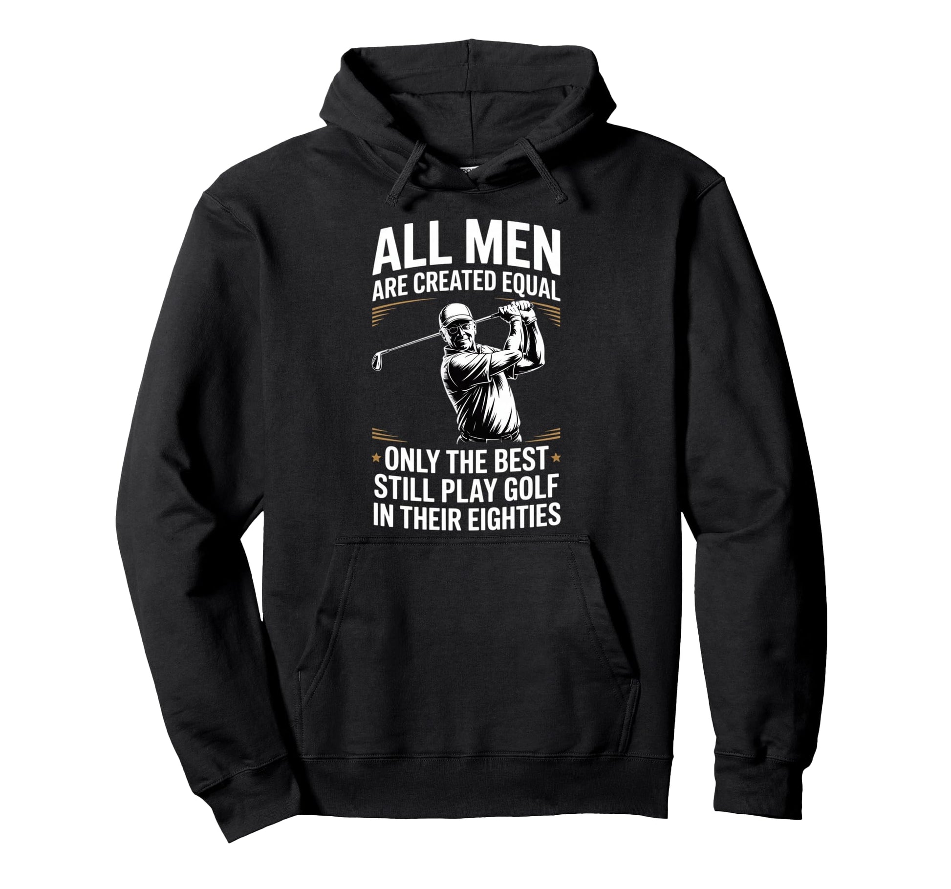 All Are Created Equal Golf Hoodie - Novelty Apparel for Adults - T-Shirt, Sweatshirt, Hoodie