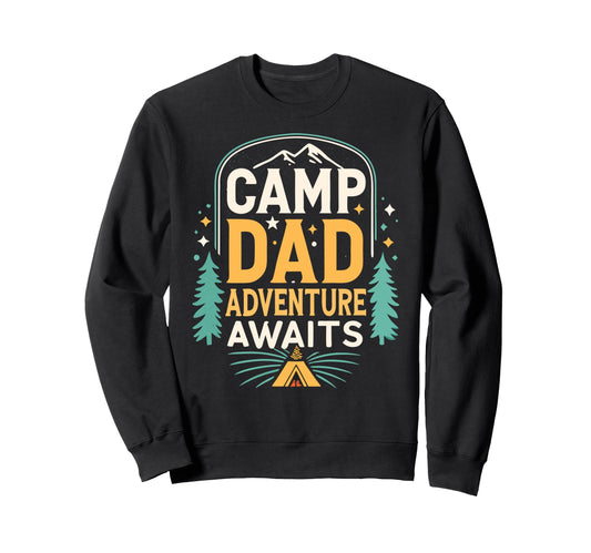 Camping Dad Adventure Awaits Camping Sweatshirt - Trendy Graphic Unisex - T-Shirt, Sweatshirt, Hoodie
