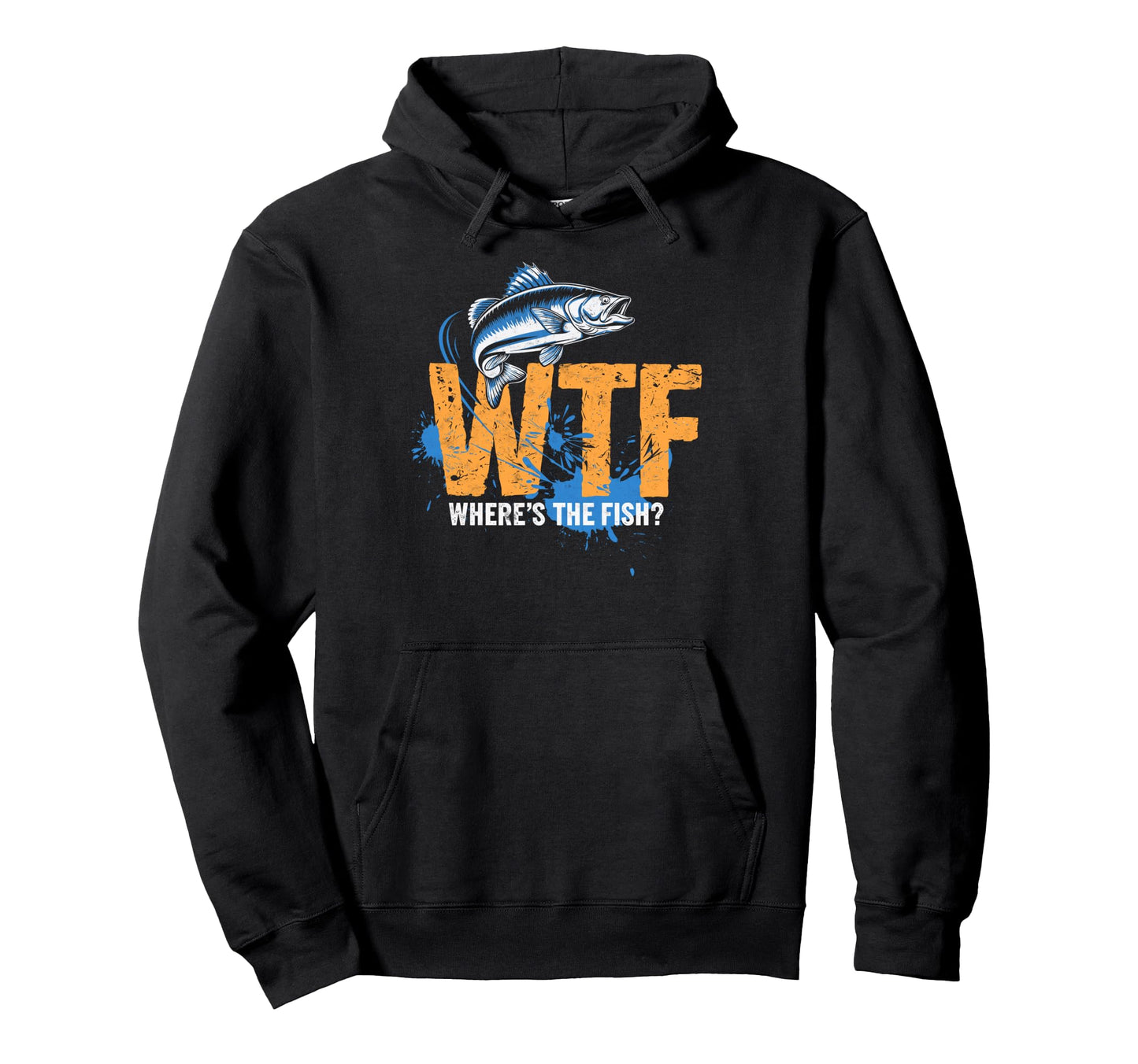 Wtf Wheres Fish Fishing Funny Fisherman Hoodie - Minimalist Print Unisex - T-Shirt, Sweatshirt, Hoodie