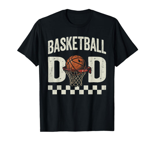 Basketball Dad Fathers Day T-Shirt - Casual Everyday Wear for Adults - T-Shirt, Sweatshirt, Hoodie