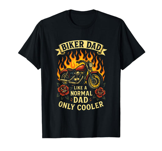 Biker Dad Motorcycle Flames Roses T-Shirt - Unique Graphic for Adults - T-Shirt, Sweatshirt, Hoodie