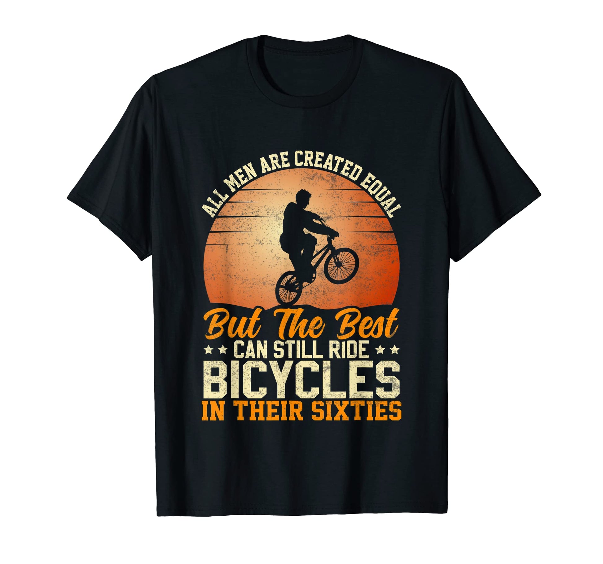 Mens Bike All Equal But Best Ride Bicycles T-Shirt - Unique Graphic Unisex - T-Shirt, Sweatshirt, Hoodie