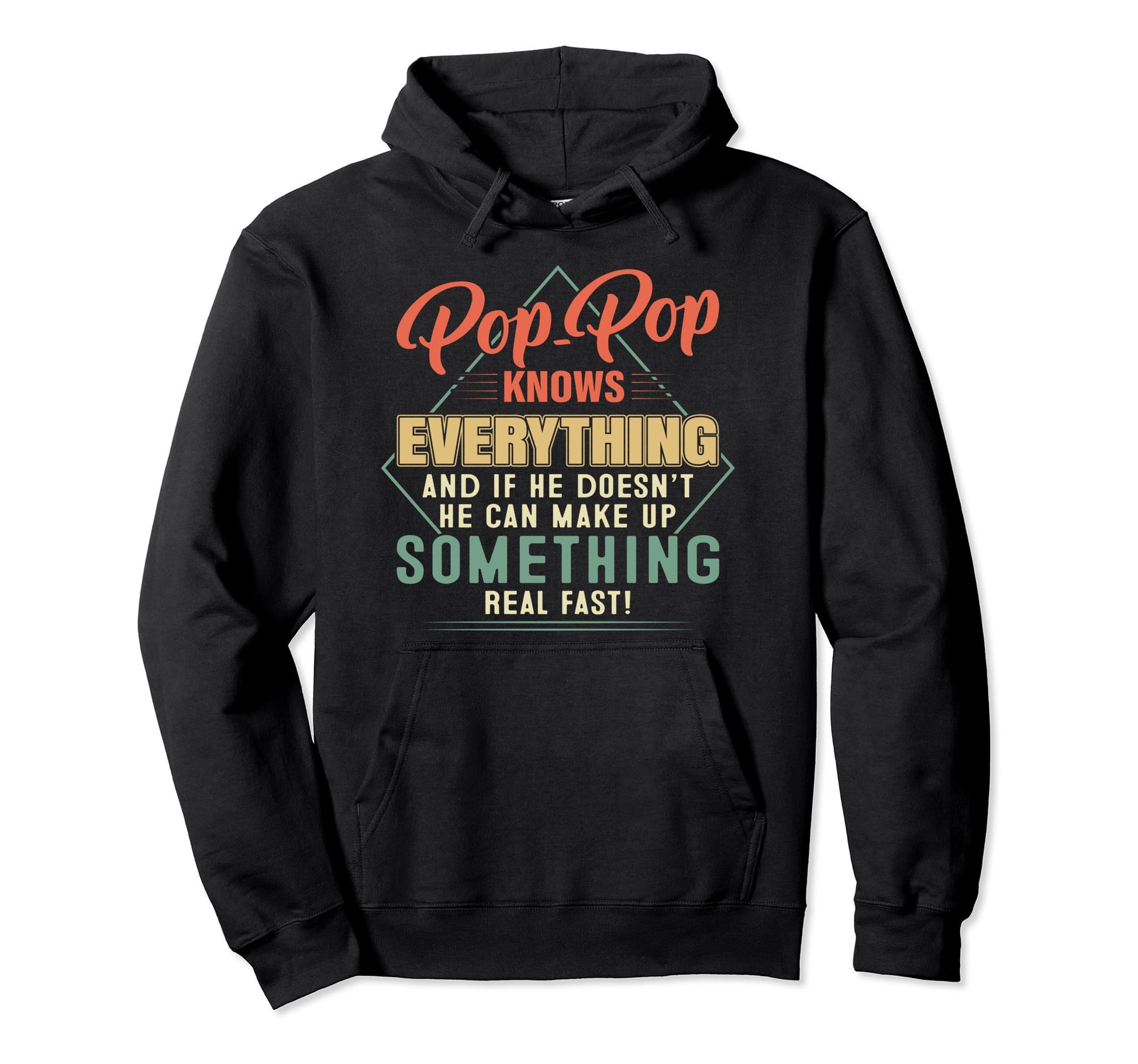 Pop Pop Knows Everything Pop Pop Grandpa Hoodie - Graphic Print for Adults - T-Shirt, Sweatshirt, Hoodie