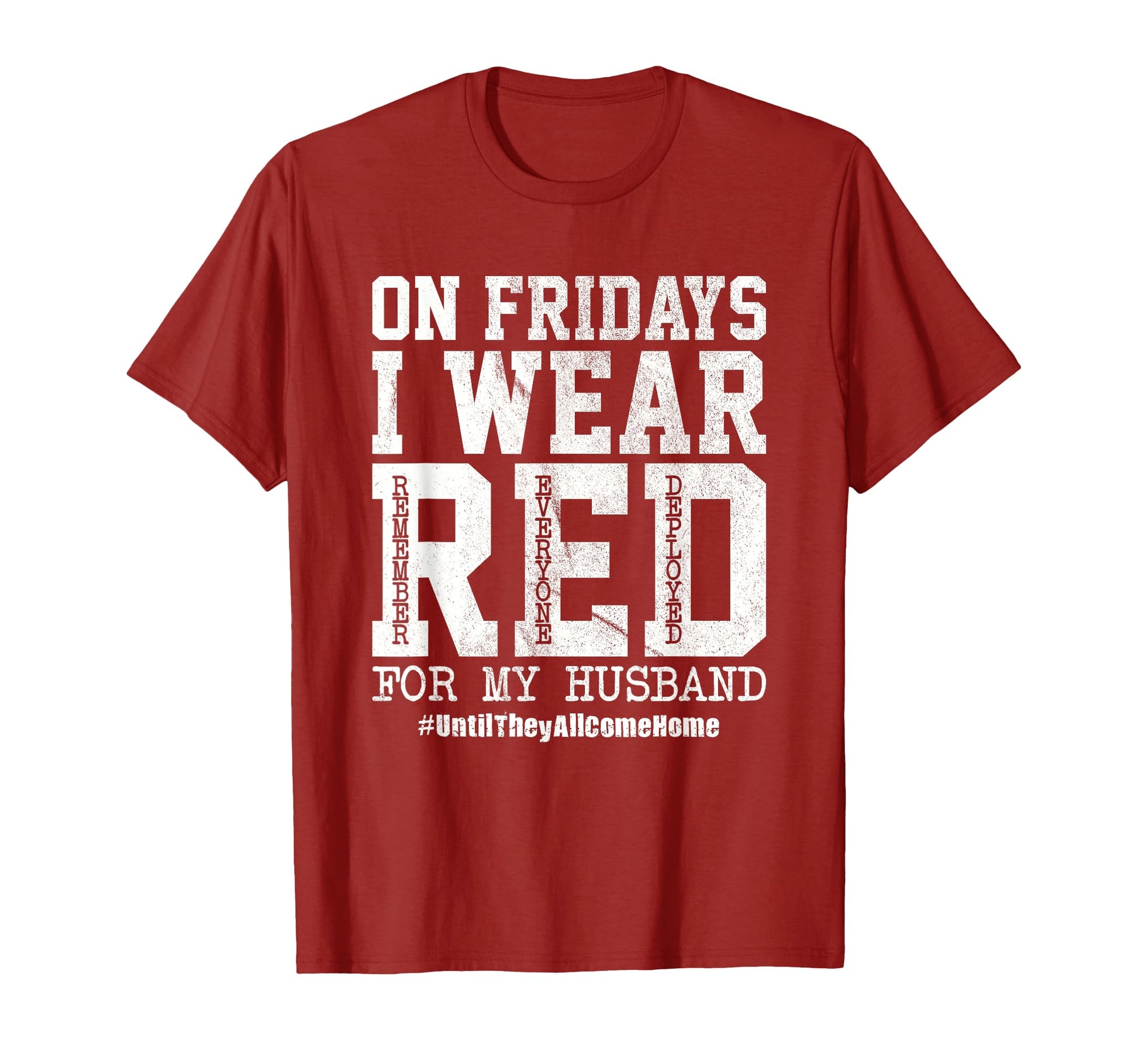 Fridays I Wear Red My Husband T-Shirt - Fun Novelty Design for Adults - T-Shirt, Sweatshirt, Hoodie