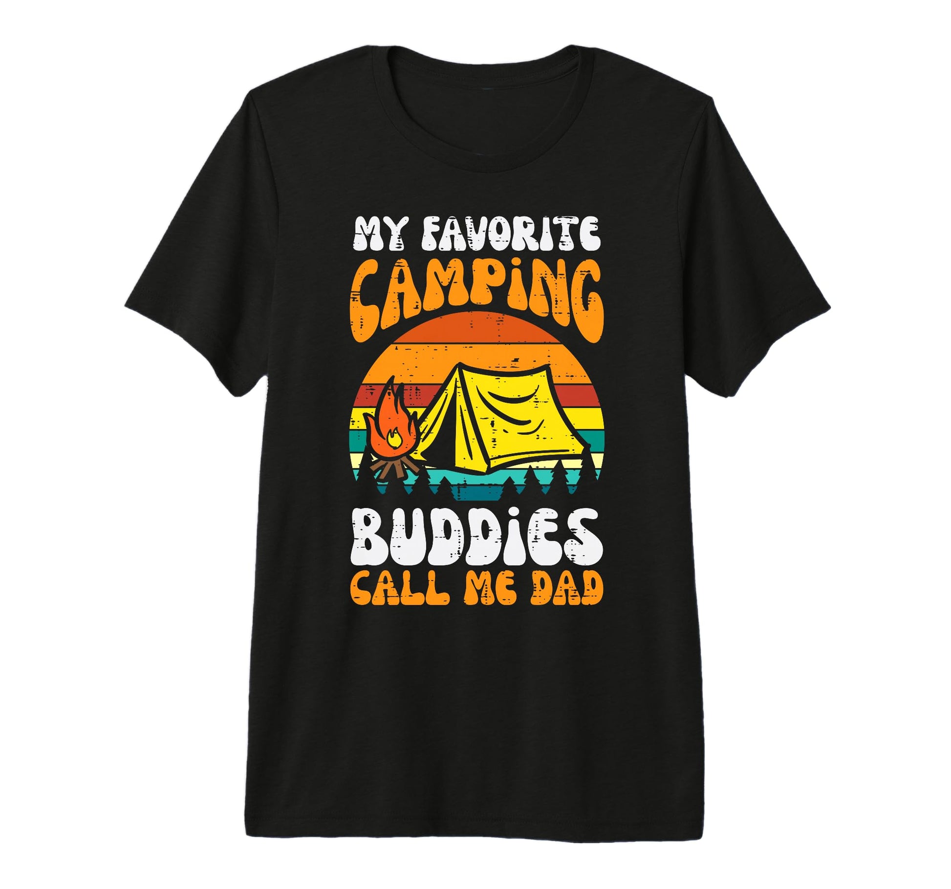 Camping Buddies Call Me Dad Family T-Shirt - Graphic Print Men Women - T-Shirt, Sweatshirt, Hoodie