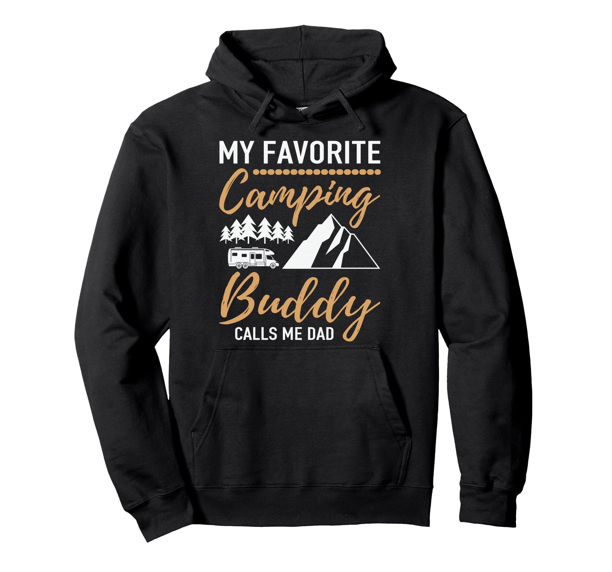 Camping Papa My Favorite Camping Buddy Hoodie - Unique Graphic Unisex - T-Shirt, Sweatshirt, Hoodie