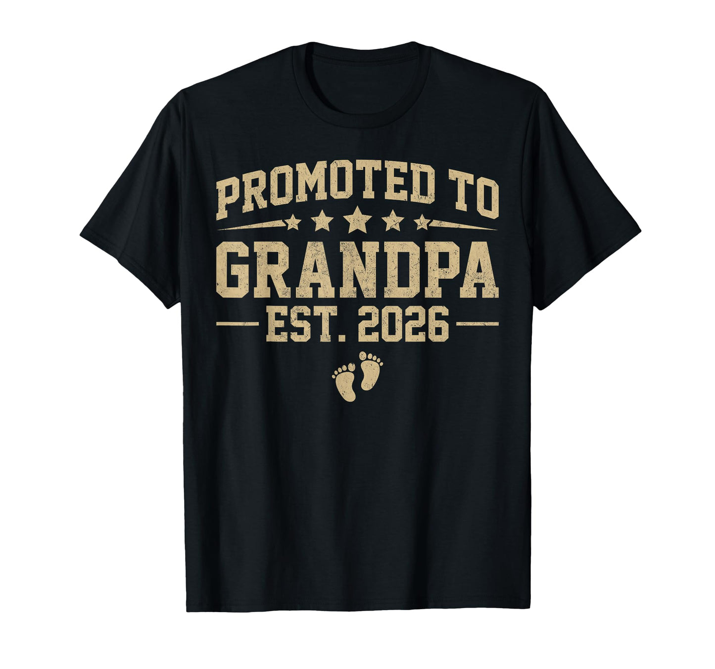 Mens Promoted To Grandpa Est 2026 T-Shirt - Casual Everyday Wear Unisex - T-Shirt, Sweatshirt, Hoodie