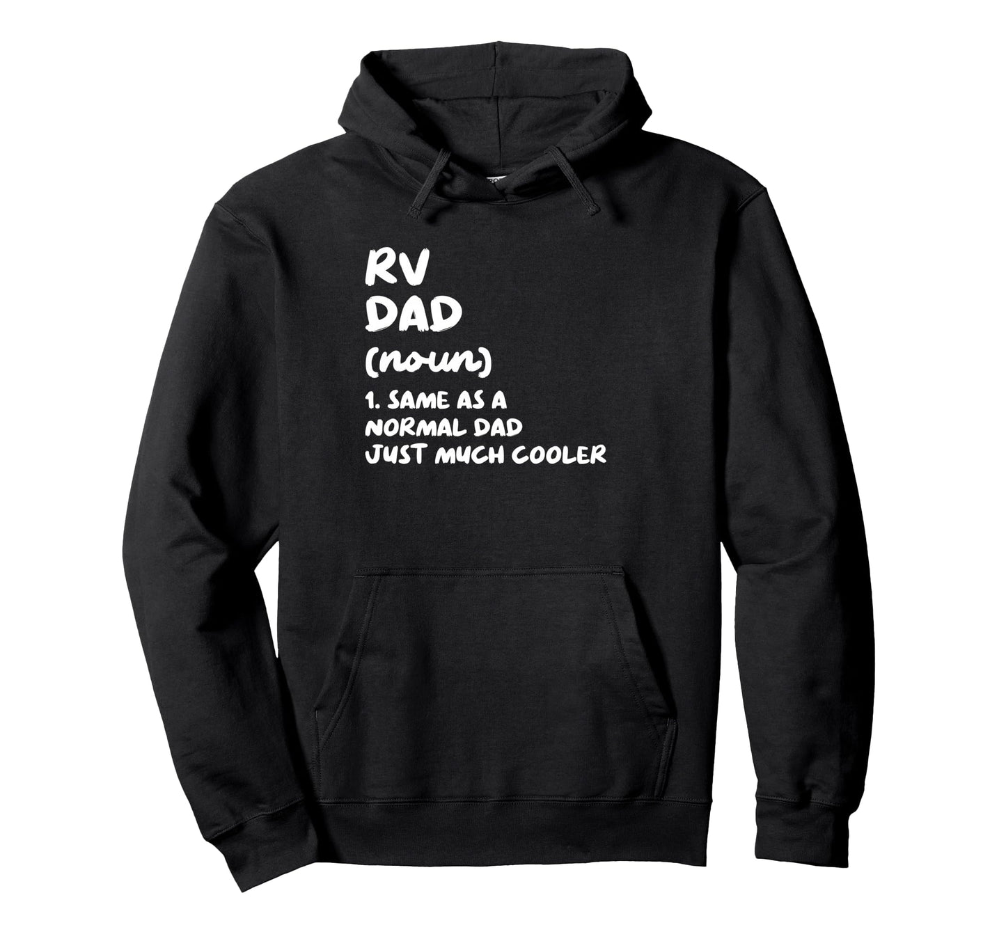 Rv Dad Definition Camping Vacation Hoodie - Unique Graphic Men Women - T-Shirt, Sweatshirt, Hoodie