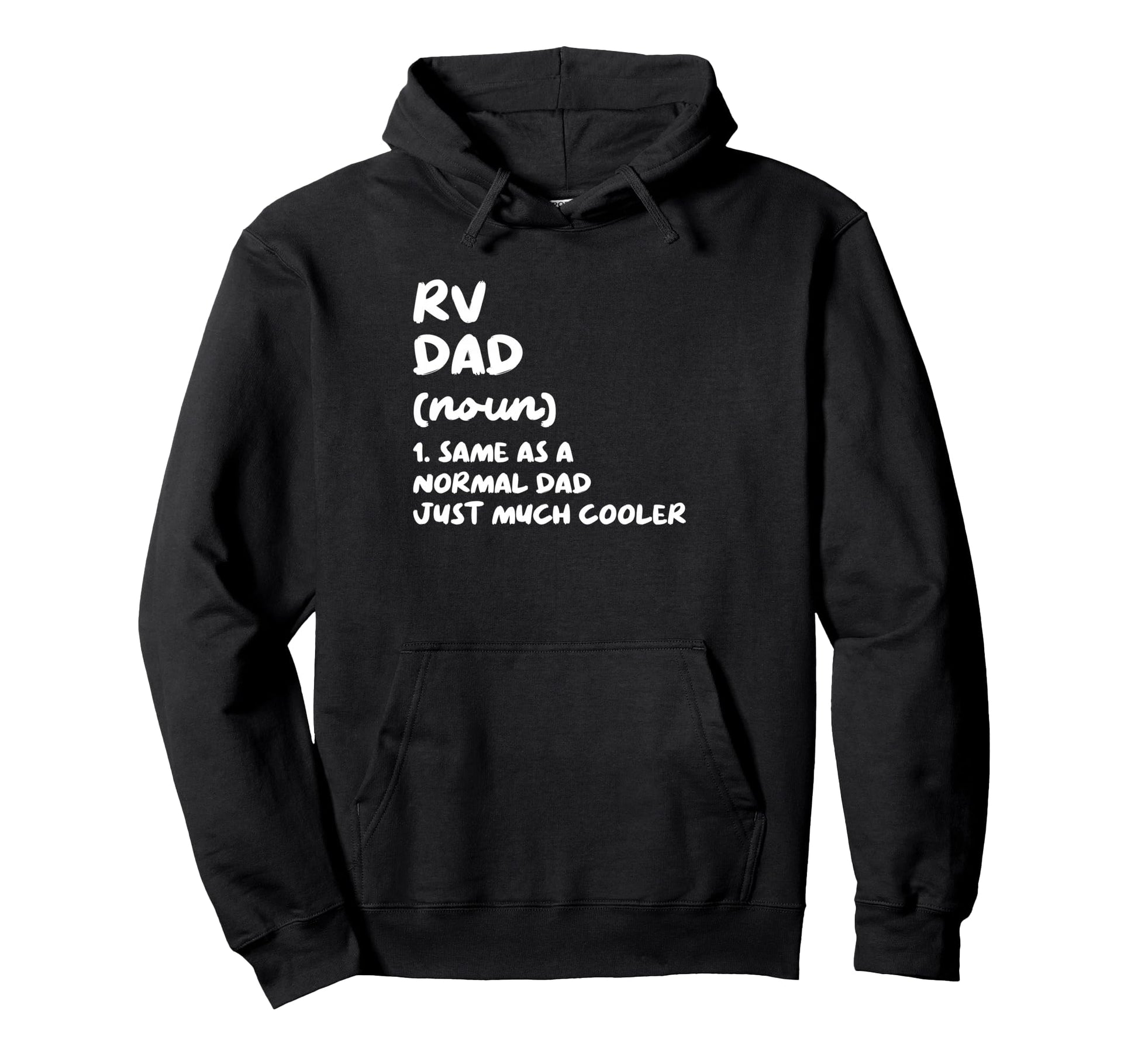 Rv Dad Definition Camping Vacation Hoodie - Unique Graphic Men Women - T-Shirt, Sweatshirt, Hoodie