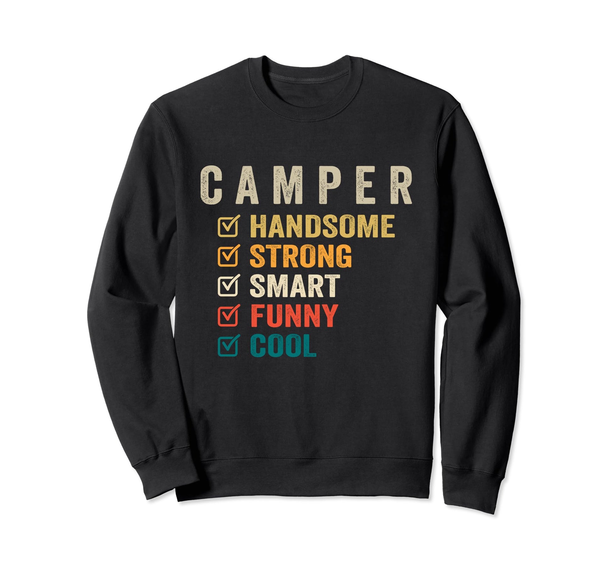 Camper Handsome Strong Smart Funny Sweatshirt - Minimalist Print Unisex - T-Shirt, Sweatshirt, Hoodie