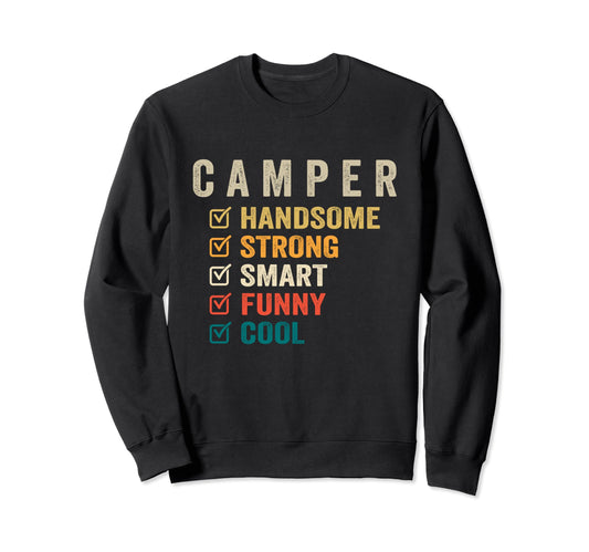 Camper Handsome Strong Smart Funny Sweatshirt - Minimalist Print Unisex - T-Shirt, Sweatshirt, Hoodie