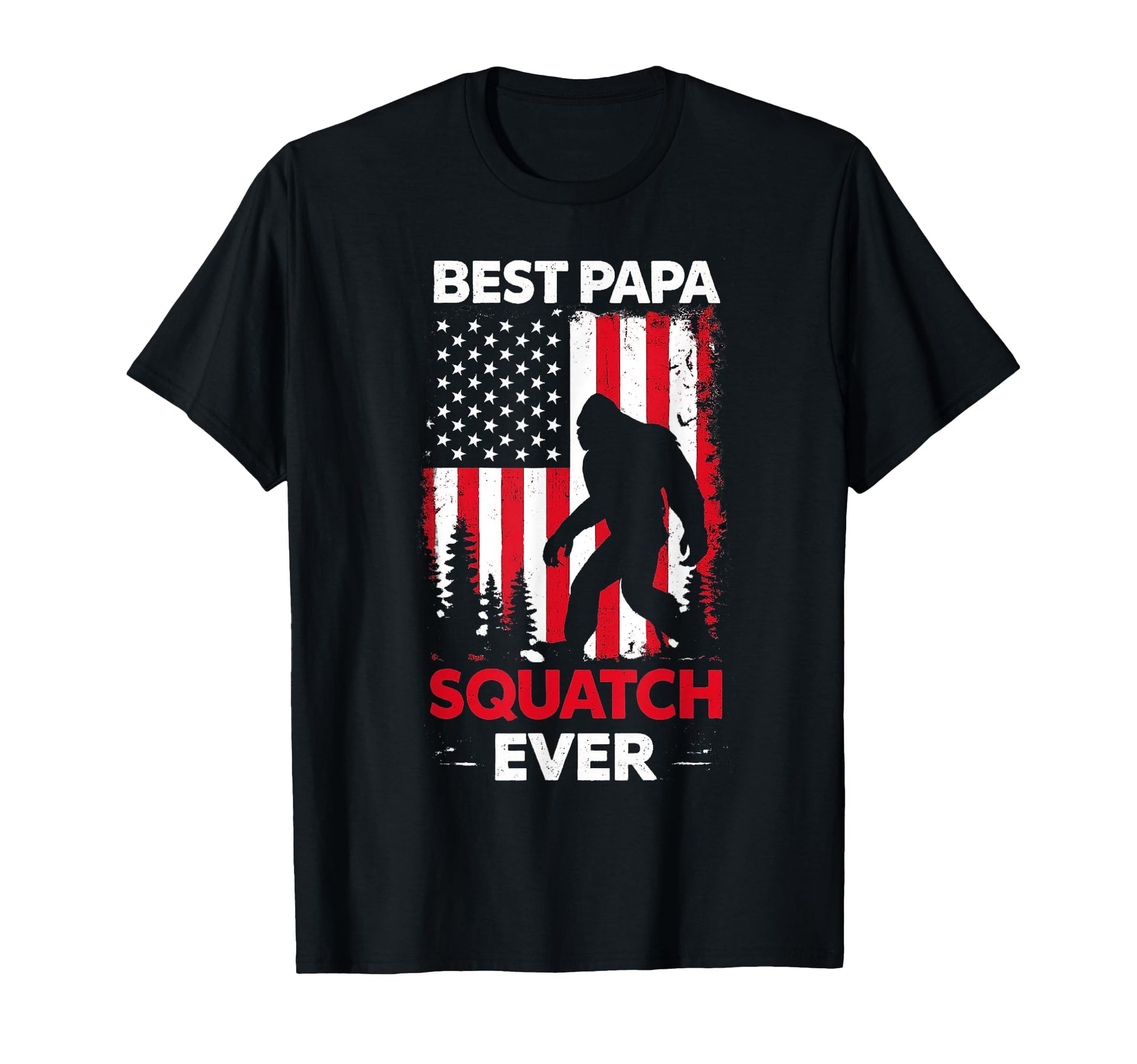 Best Papa Squatch Ever Funny Bigfoot T-Shirt - Novelty Apparel for Adults - T-Shirt, Sweatshirt, Hoodie