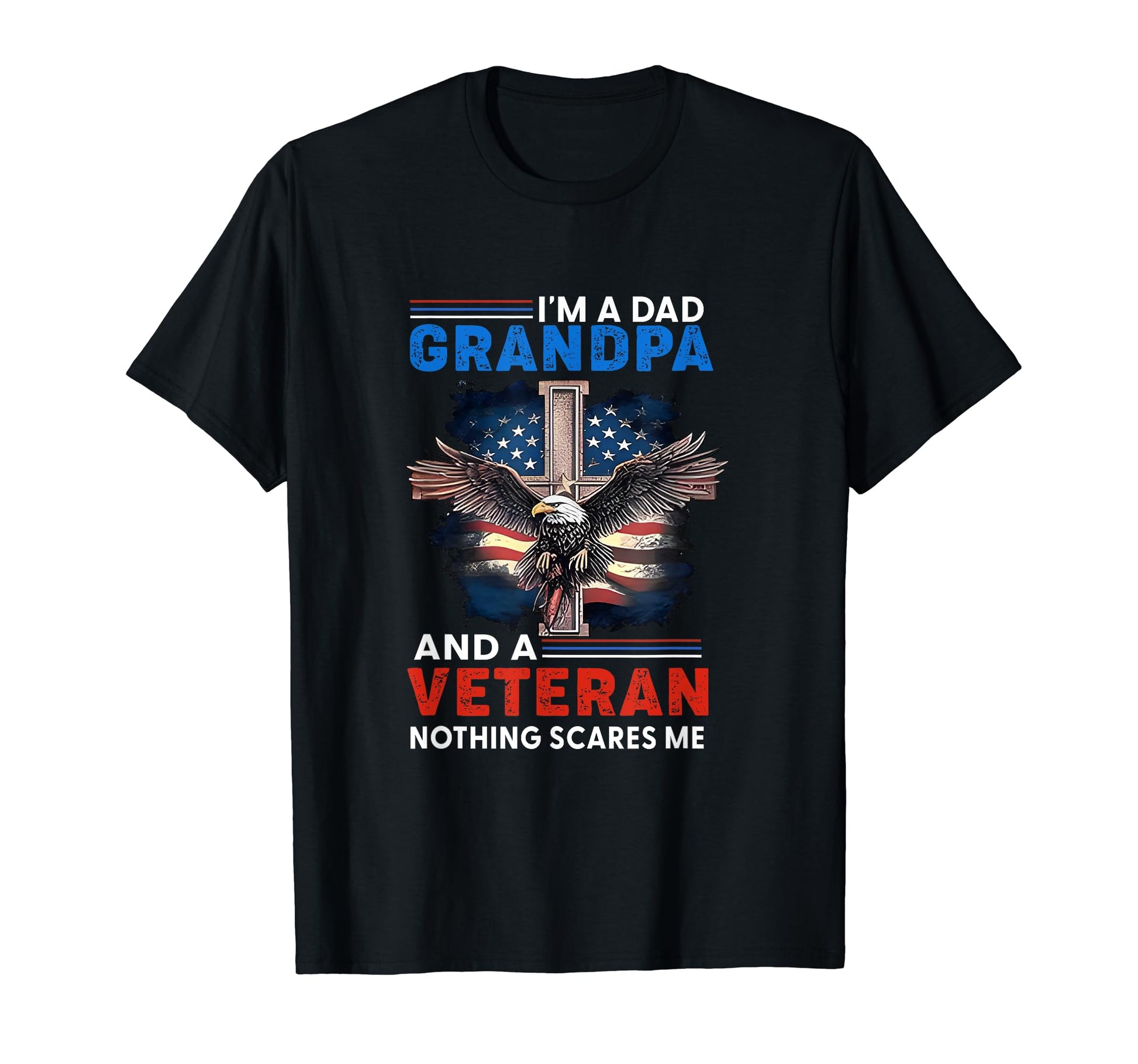 Im Dad Grandpa Veteran Fathers Day Veteran T-Shirt - Trendy Graphic Unisex - T-Shirt, Sweatshirt, Hoodie