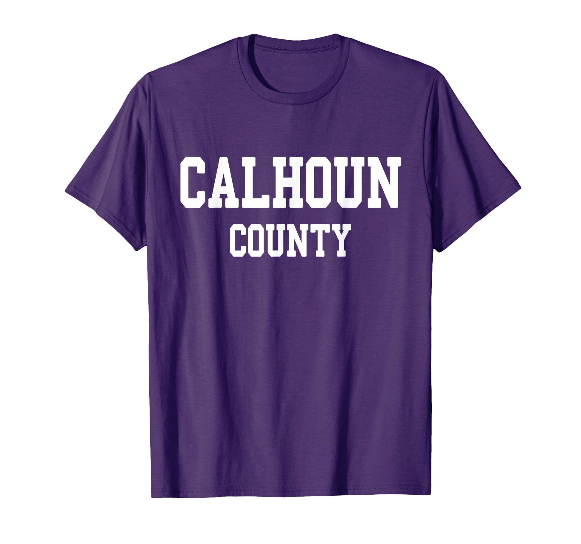 Calhoun County T Shirts T-Shirt - Unique Graphic Unisex - T-Shirt, Sweatshirt, Hoodie