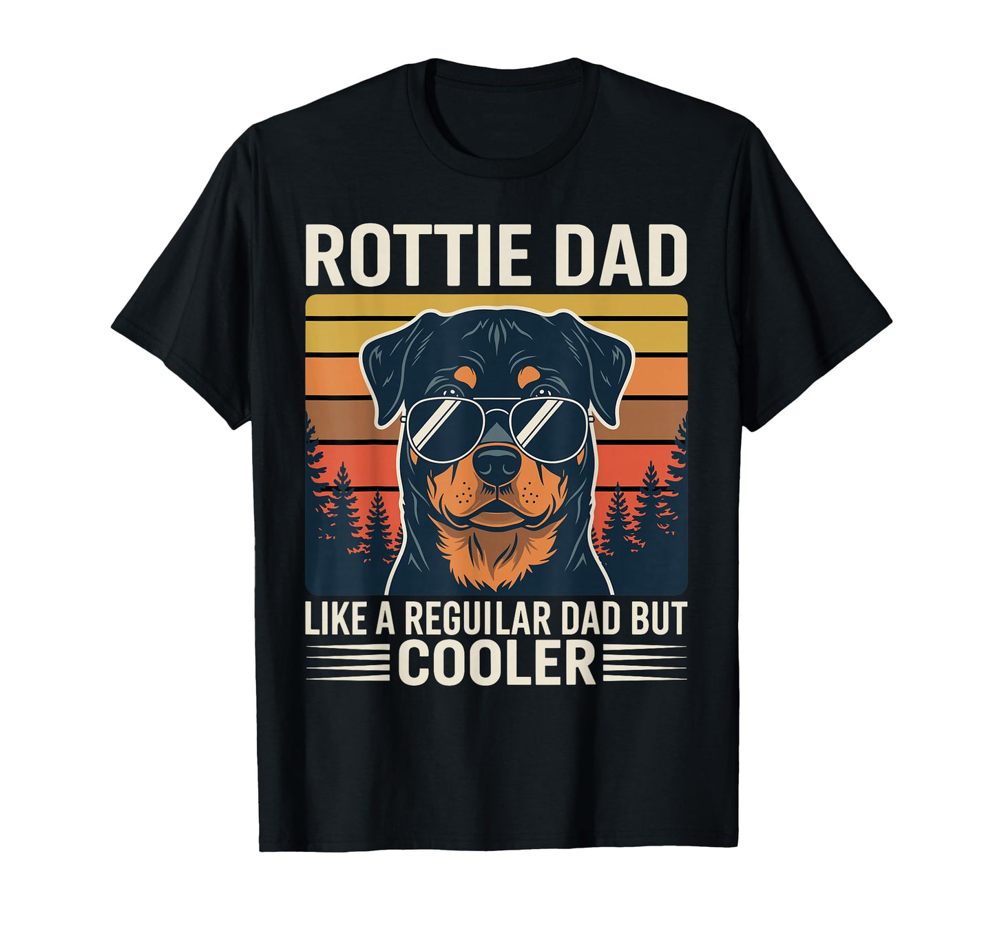 Rottie Dad Rottweiler Dog Fathers Day T-Shirt - Novelty Apparel for Adults - T-Shirt, Sweatshirt, Hoodie