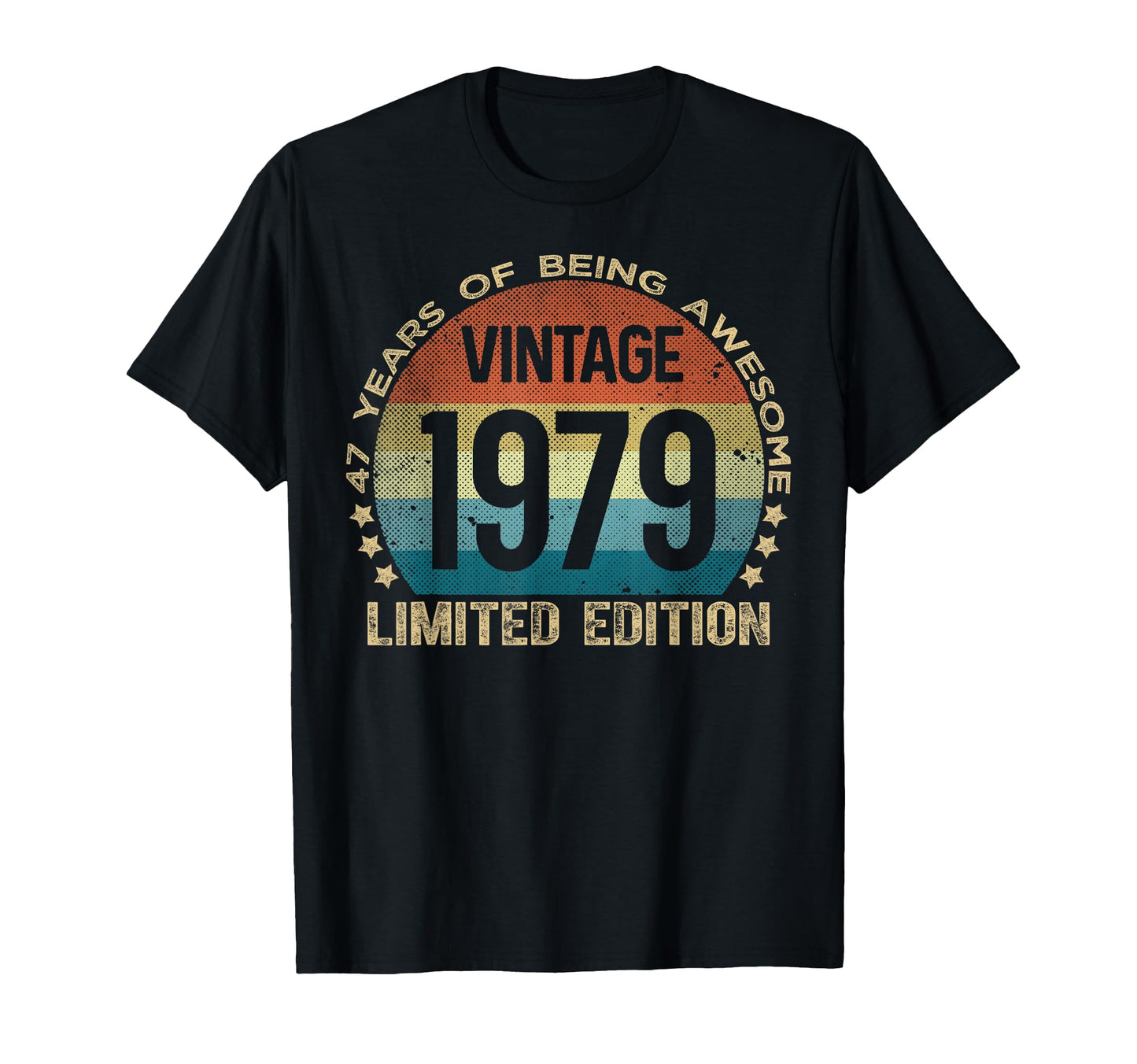47 Year Old Gifts 1979 47Th Birthday T-Shirt - Graphic Print Men Women - T-Shirt, Sweatshirt, Hoodie