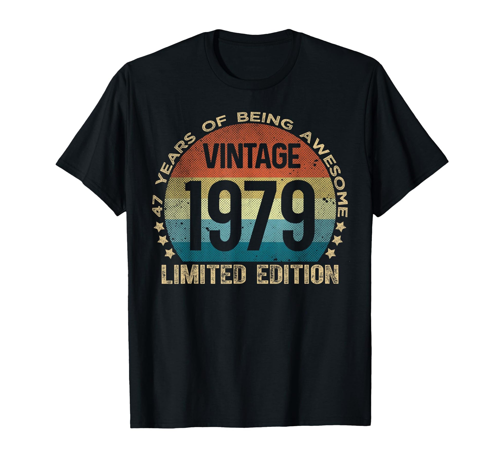 47 Year Old Gifts 1979 47Th Birthday T-Shirt - Graphic Print Men Women - T-Shirt, Sweatshirt, Hoodie