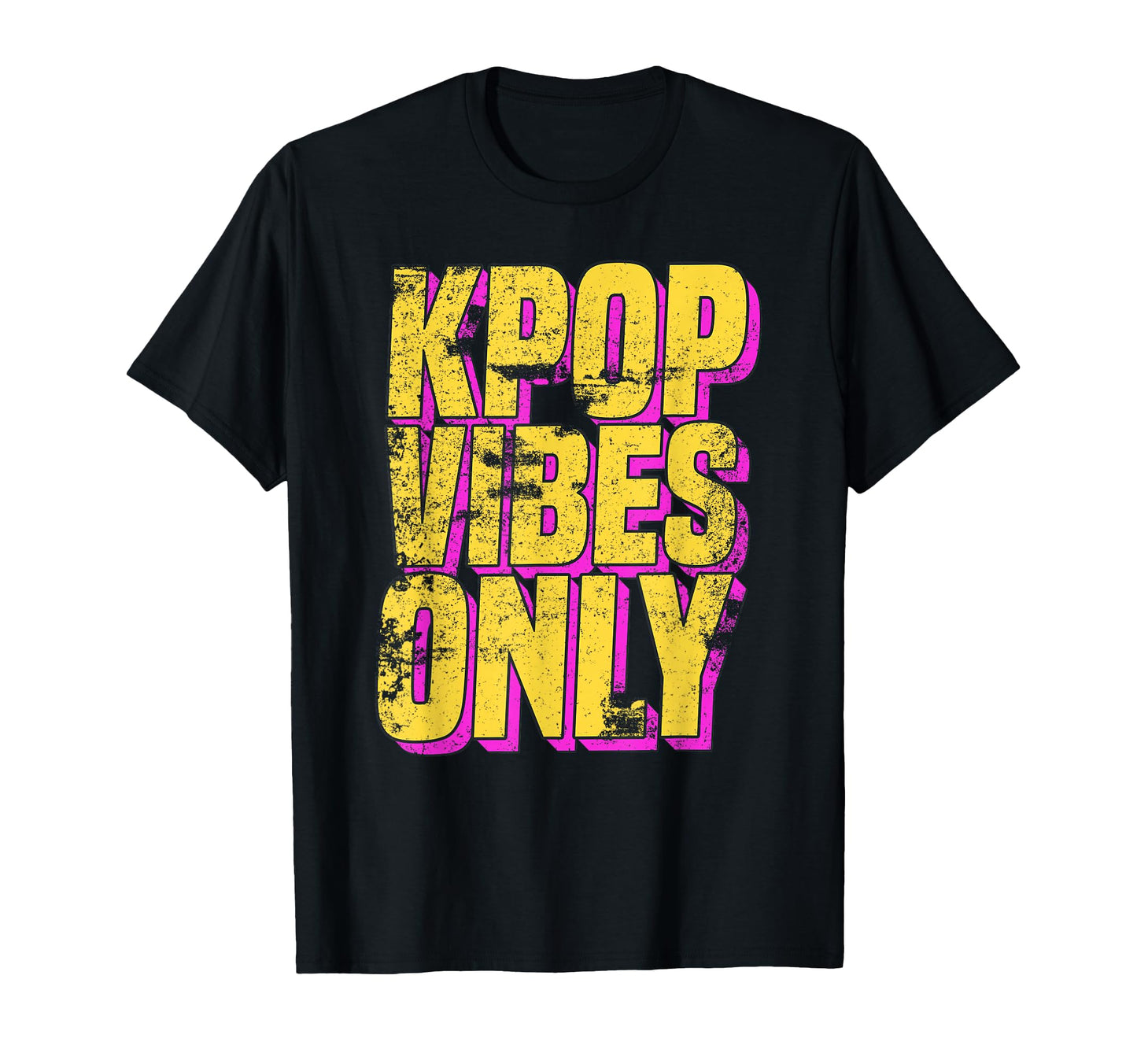 K Pop Vibes Only K Pop Distressed T-Shirt - Unique Graphic Men Women - T-Shirt, Sweatshirt, Hoodie
