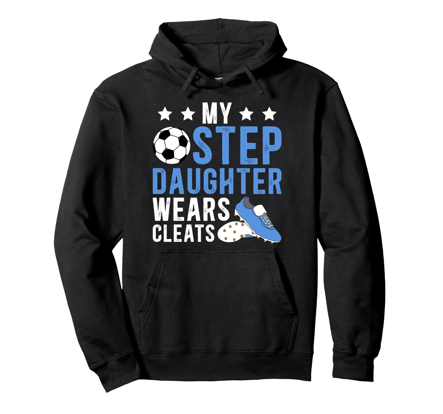 Soccer Step Dad Proud Soccer Player Step Hoodie - Unique Graphic Unisex - T-Shirt, Sweatshirt, Hoodie