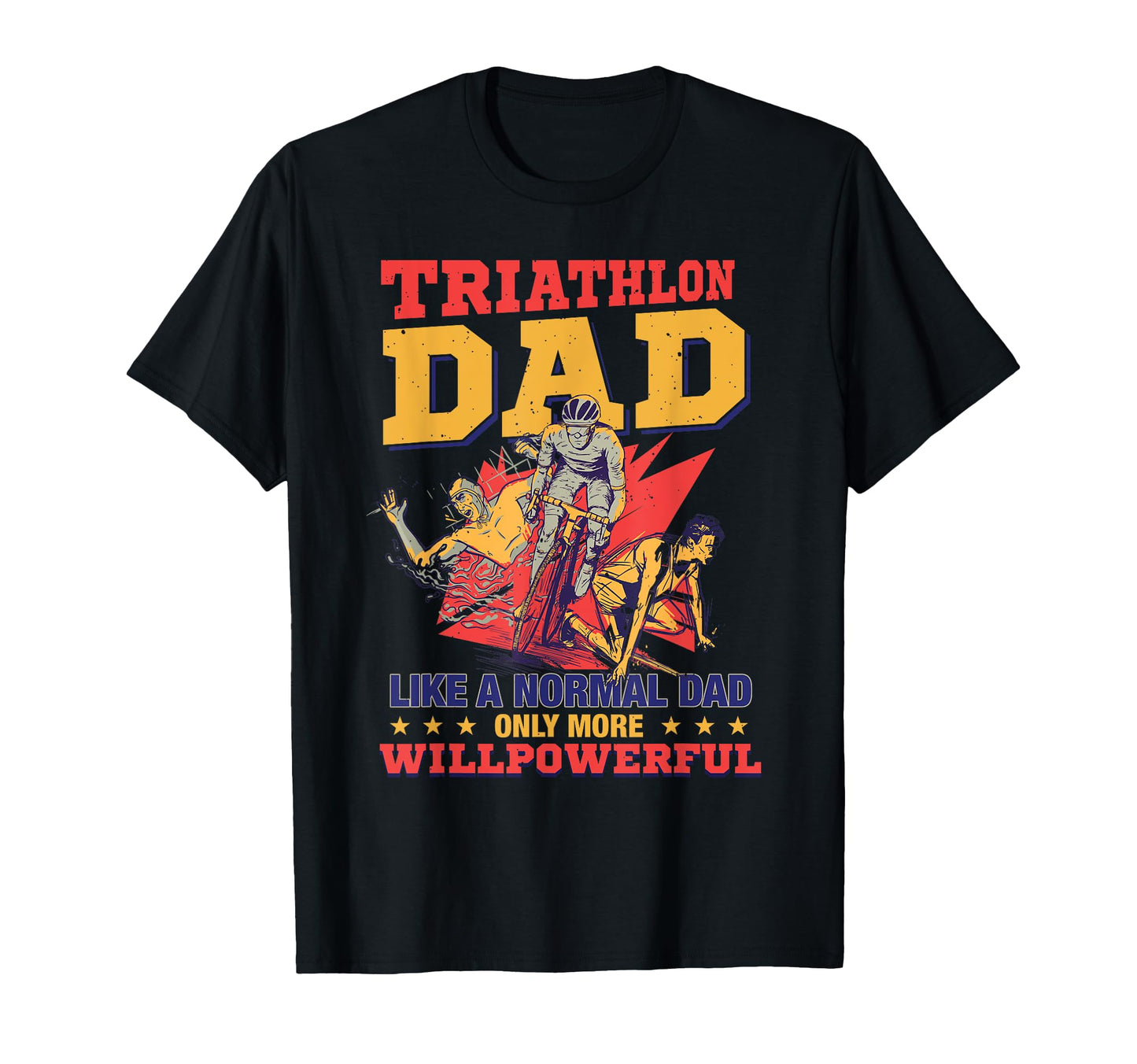 Triathlon Dad Only More T-Shirt - Aesthetic Graphic for Adults - T-Shirt, Sweatshirt, Hoodie