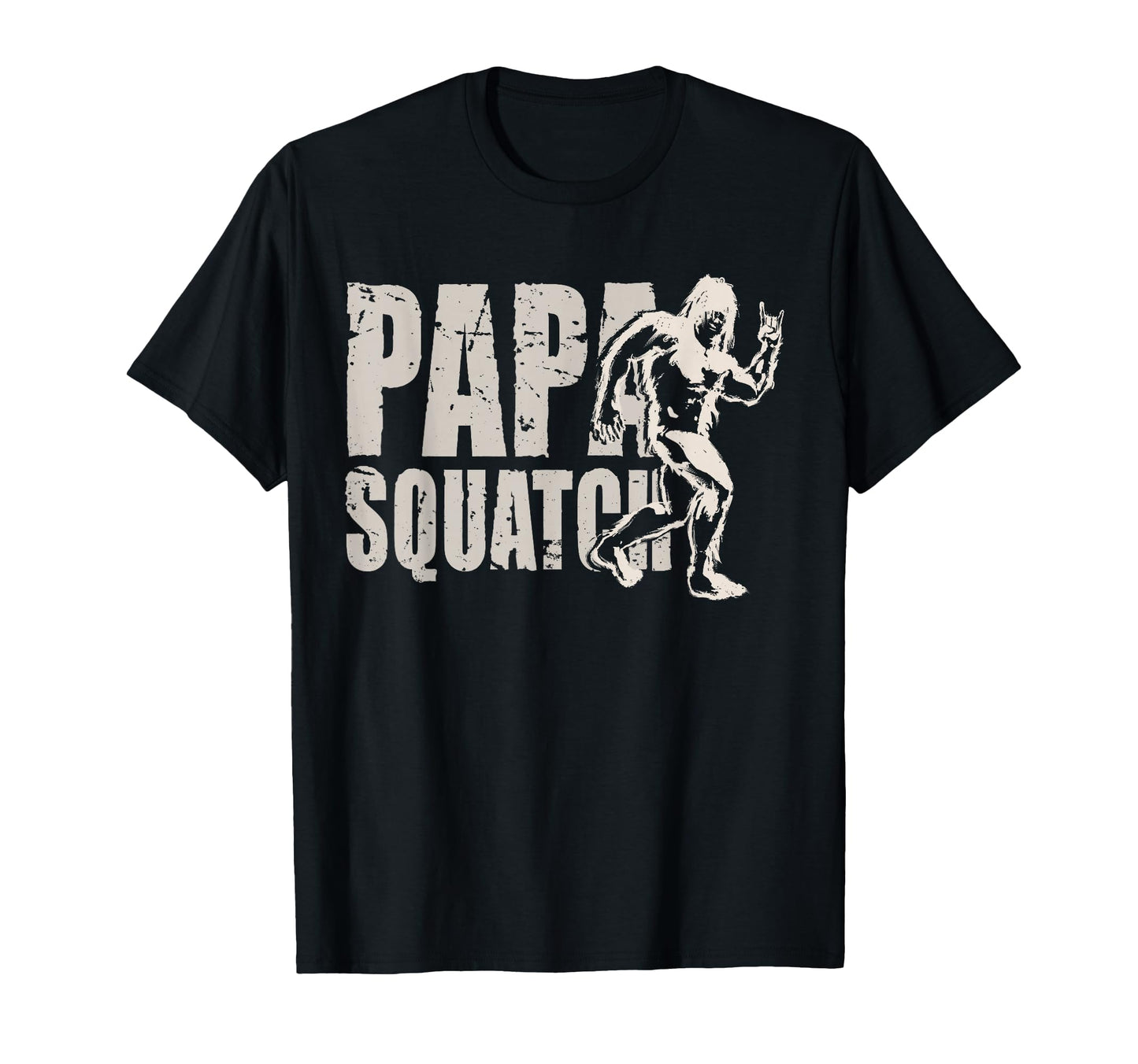 Bigfoot Dad Papa Squatch Sasquatch T-Shirt - Streetwear Style Men Women - T-Shirt, Sweatshirt, Hoodie