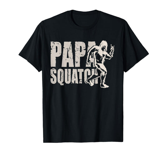 Bigfoot Dad Papa Squatch Sasquatch T-Shirt - Streetwear Style Men Women - T-Shirt, Sweatshirt, Hoodie