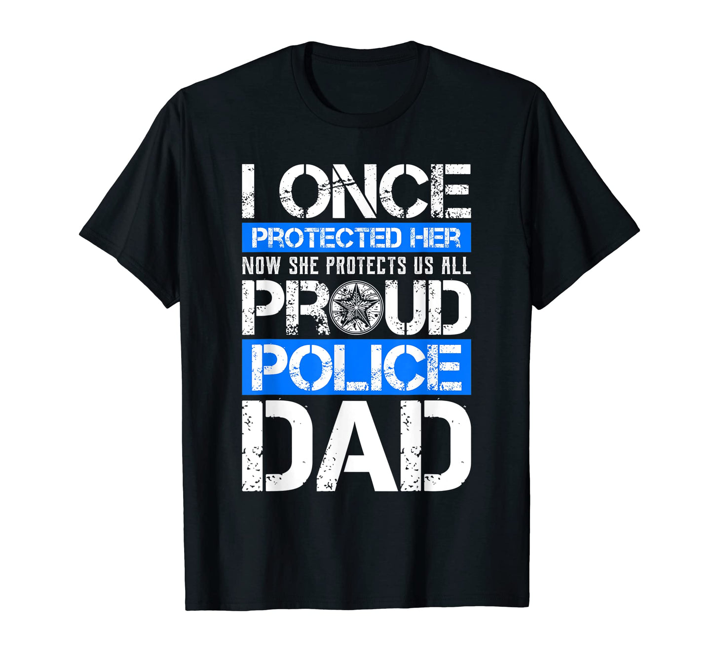 Proud Police Dad Police Law Enforcement T-Shirt - Streetwear Style Unisex - T-Shirt, Sweatshirt, Hoodie