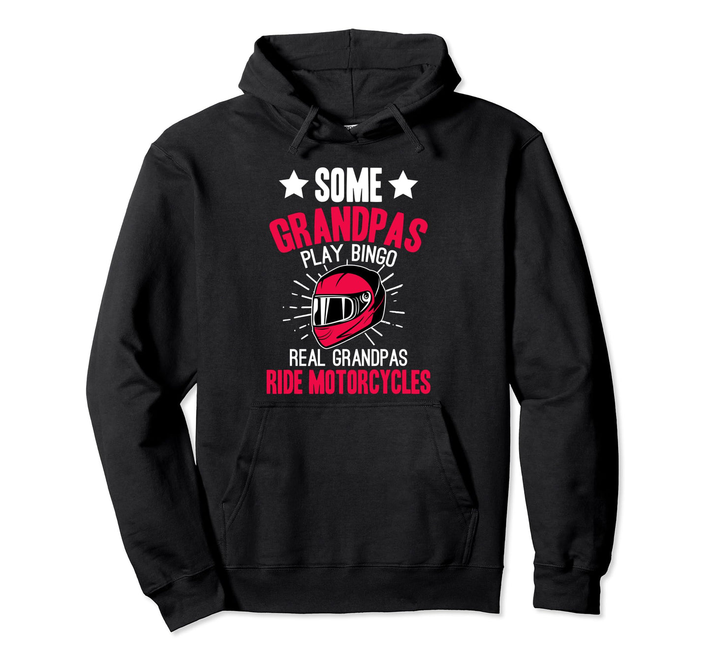 Real Grandpas Ride Motorcycles Dad Hoodie - Novelty Apparel Unisex - T-Shirt, Sweatshirt, Hoodie