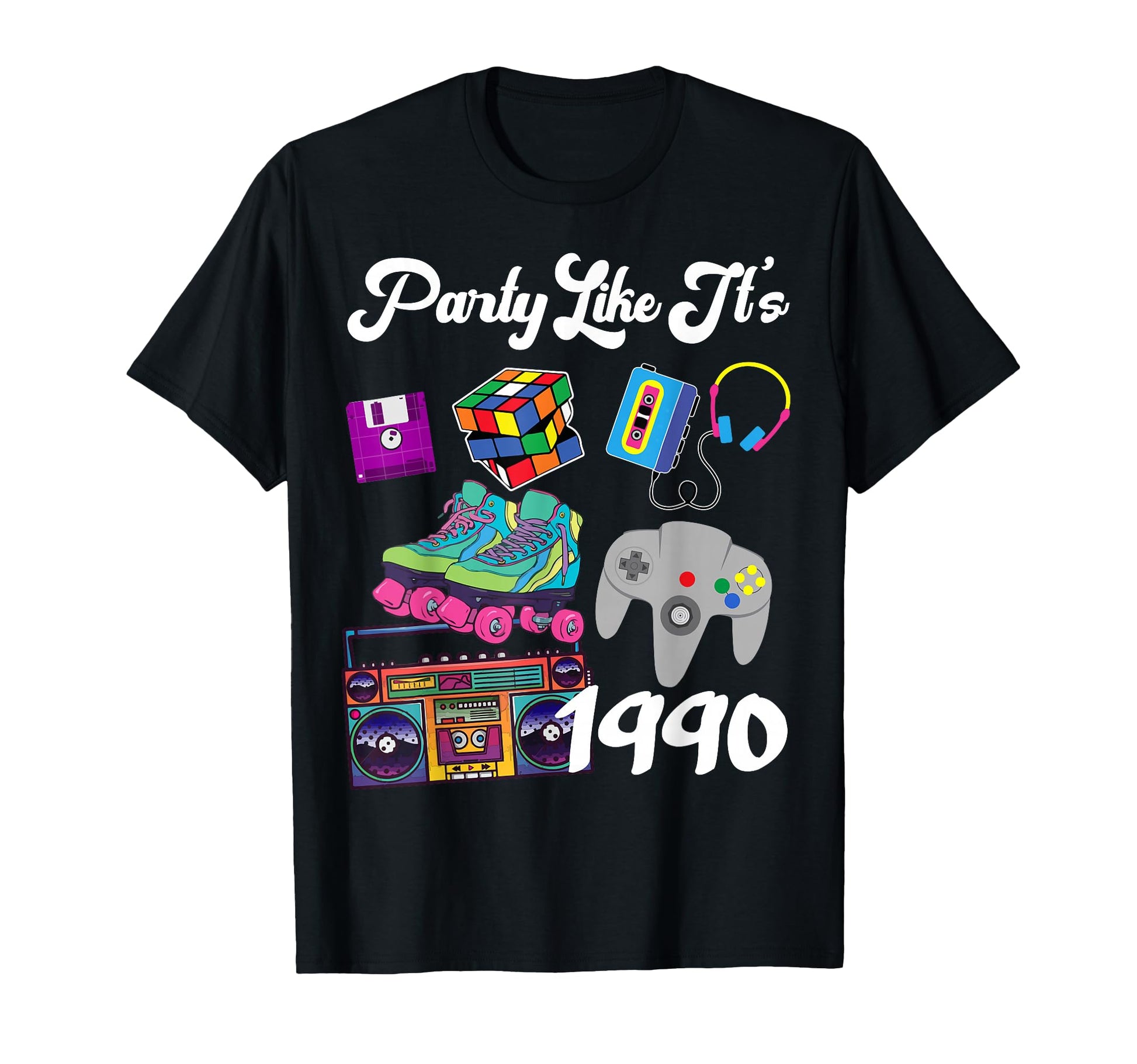 Party Like Its 1990 30Th Birthday Tees T-Shirt - Streetwear Style Men Women - T-Shirt, Sweatshirt, Hoodie