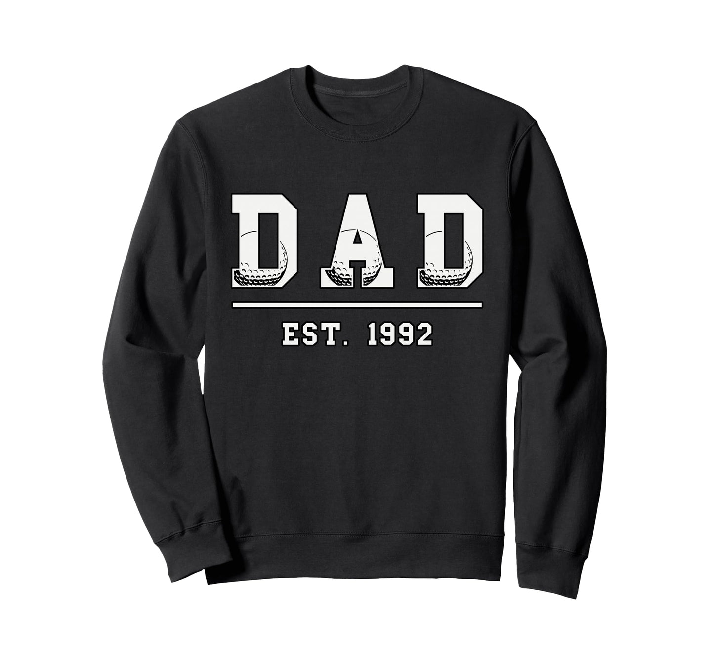 Dad Est 1992 Funny Sports Year Sweatshirt - Minimalist Print Men Women - T-Shirt, Sweatshirt, Hoodie