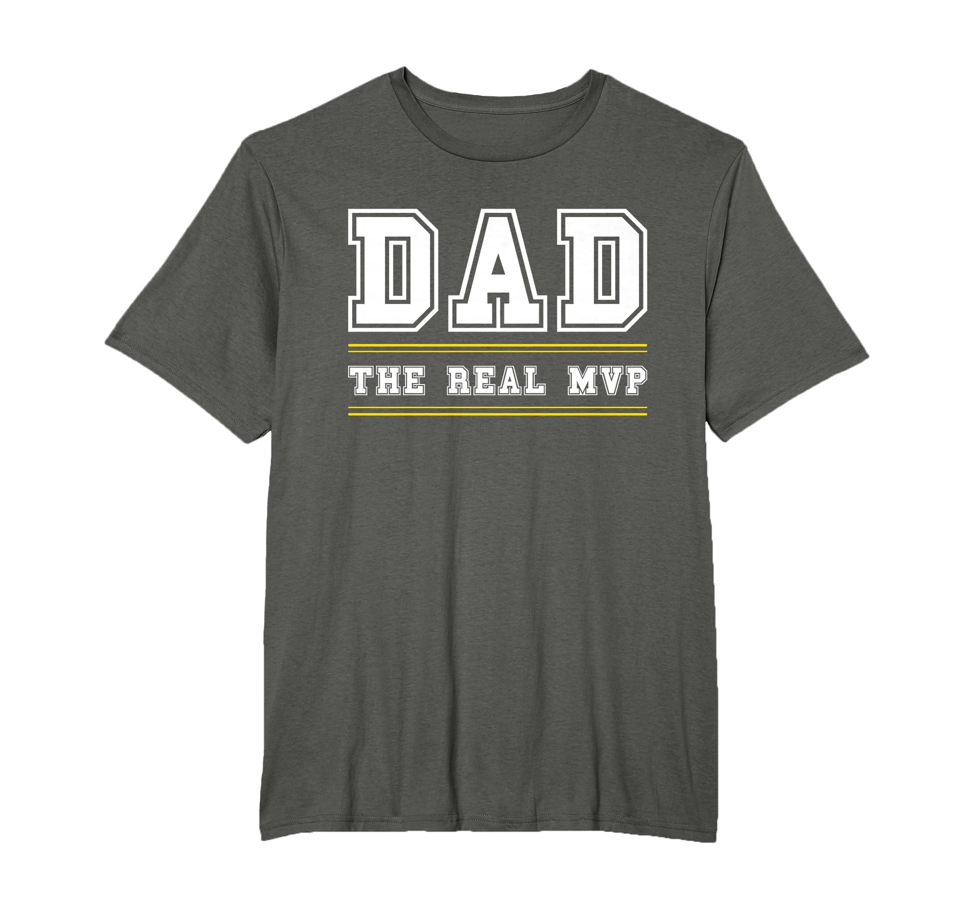 Dad Real Mvp Fathers Day T-Shirt - Casual Everyday Wear Unisex - T-Shirt, Sweatshirt, Hoodie
