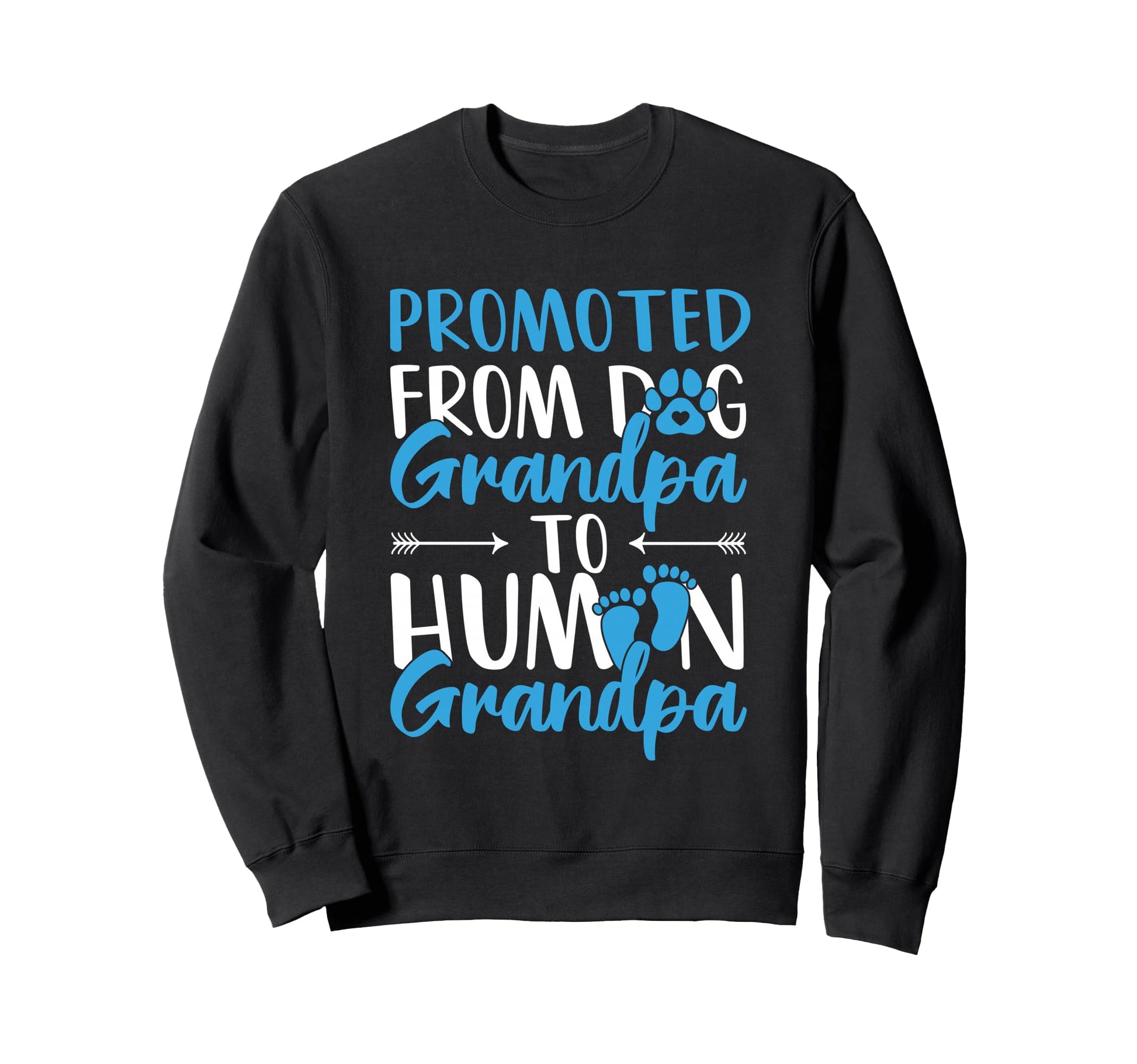 Promoted From Dog Grandpa To Sweatshirt - Casual Everyday Wear for Adults - T-Shirt, Sweatshirt, Hoodie