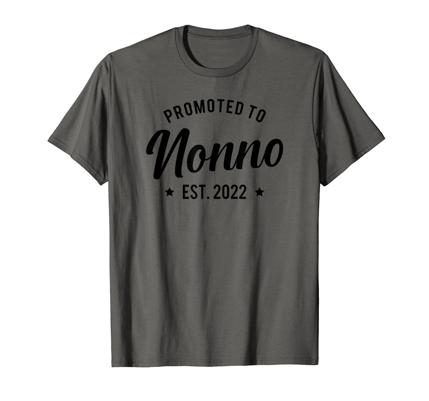Promoted To Nonno 2022 Grandpa T-Shirt - Casual Everyday Wear Unisex - T-Shirt, Sweatshirt, Hoodie