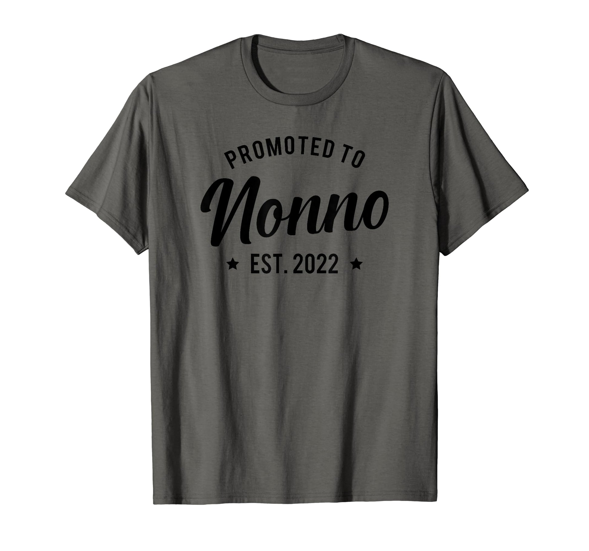 Promoted To Nonno 2022 Grandpa T-Shirt - Casual Everyday Wear Unisex - T-Shirt, Sweatshirt, Hoodie