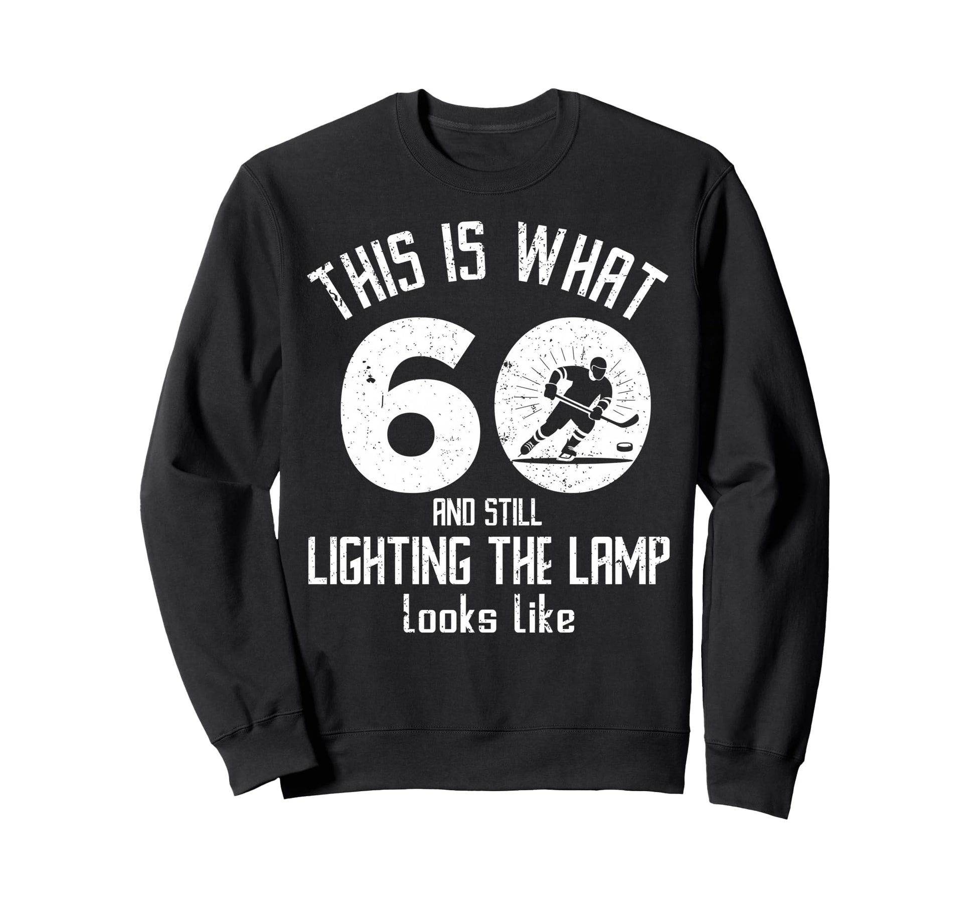 Funny Ice Hockey 60Th Birthday 60 Sweatshirt - Aesthetic Graphic Men Women - T-Shirt, Sweatshirt, Hoodie