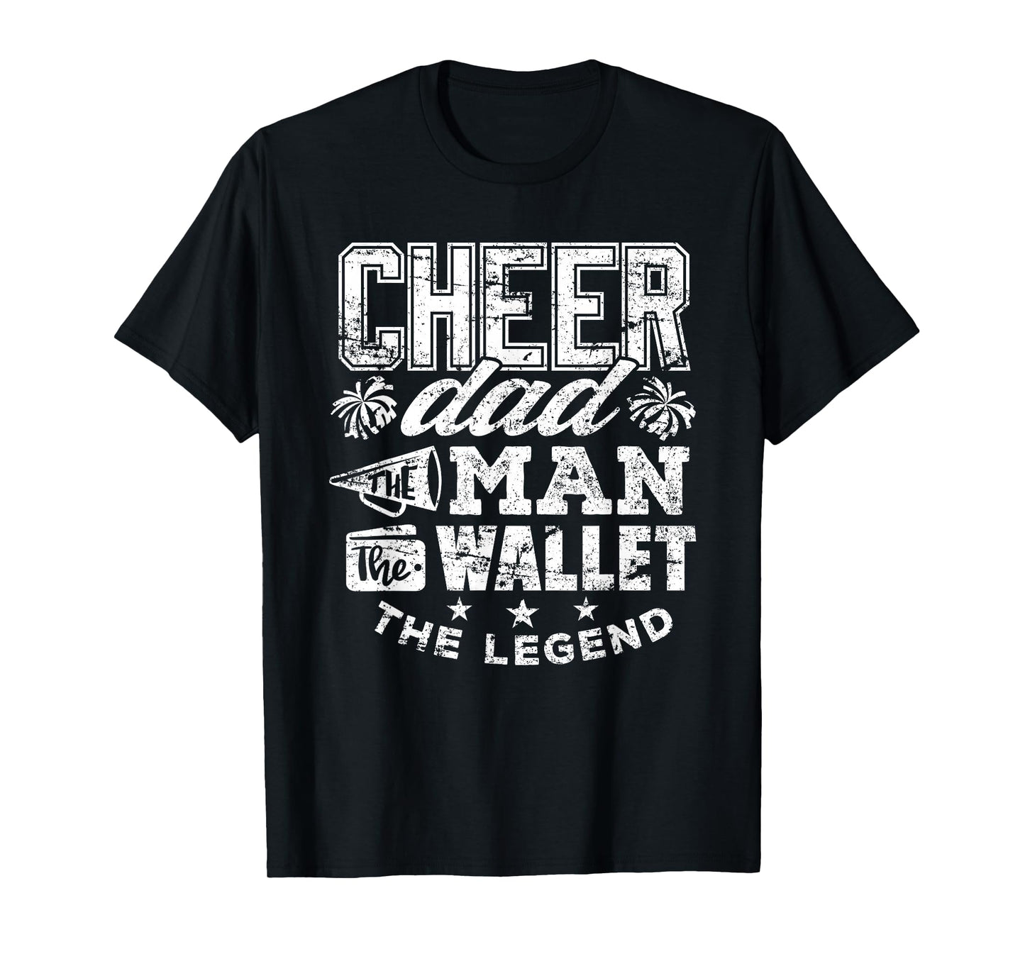 Cheerleader Dad Wallet Legend Funny T-Shirt - Streetwear Style for Adults - T-Shirt, Sweatshirt, Hoodie