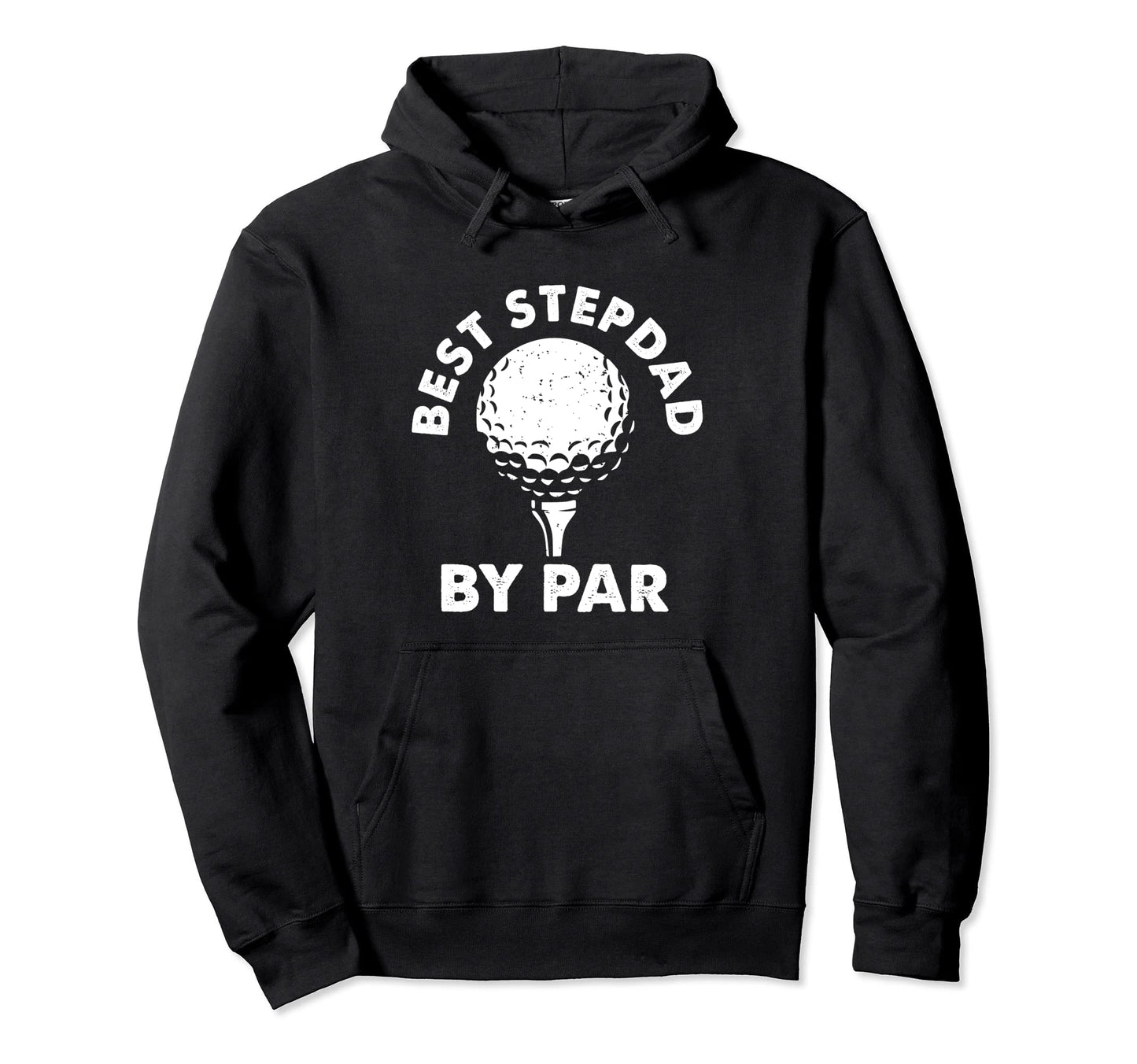 Best Stepdad Par Fathers Day Papa Daddy Dad Hoodie - Unique Graphic Unisex - T-Shirt, Sweatshirt, Hoodie