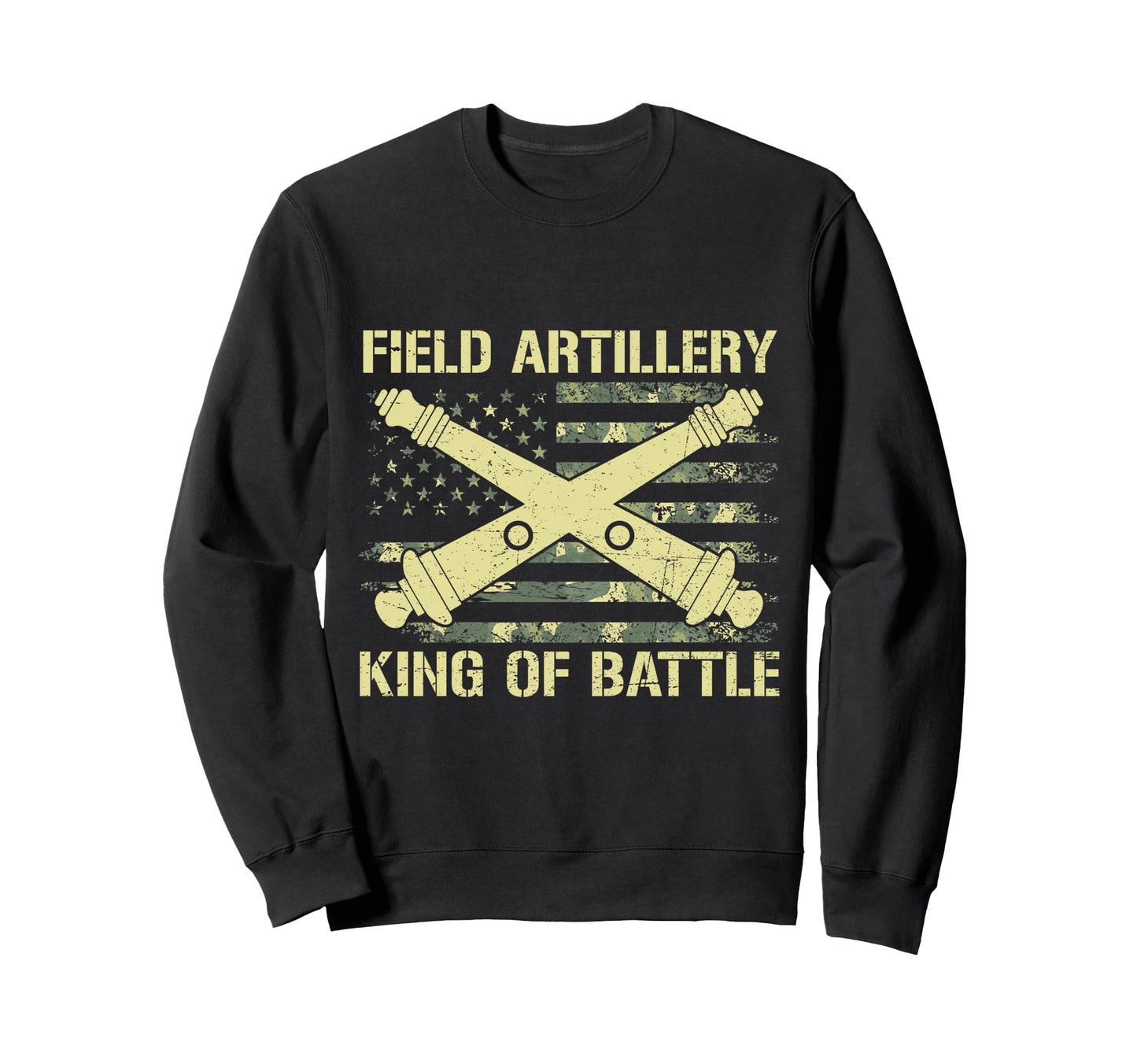 Field Artillery King Battle Us Sweatshirt - Aesthetic Graphic Unisex - T-Shirt, Sweatshirt, Hoodie