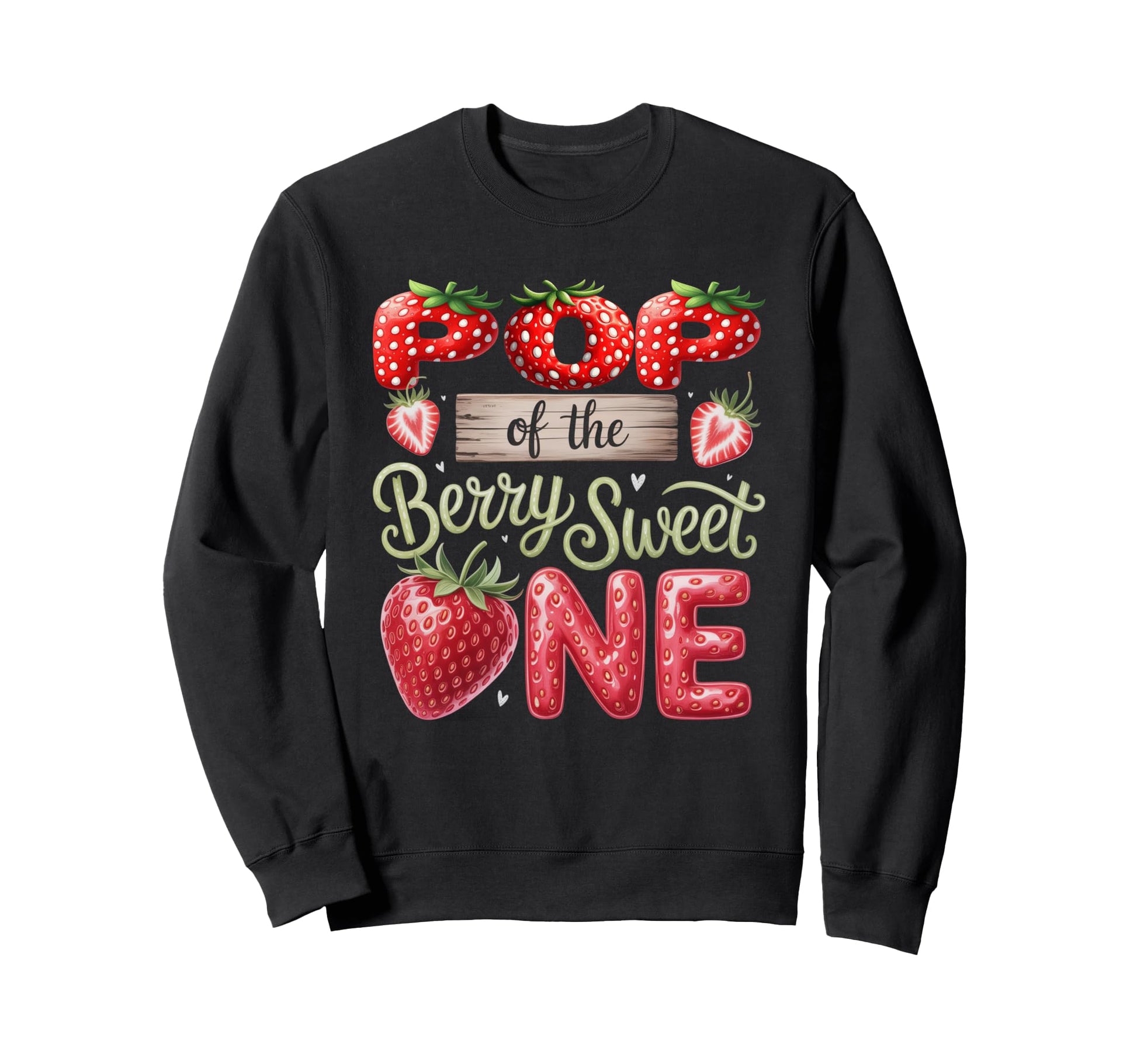 Berry Sweet One Family Party Decorations Sweatshirt - Graphic Print Unisex - T-Shirt, Sweatshirt, Hoodie