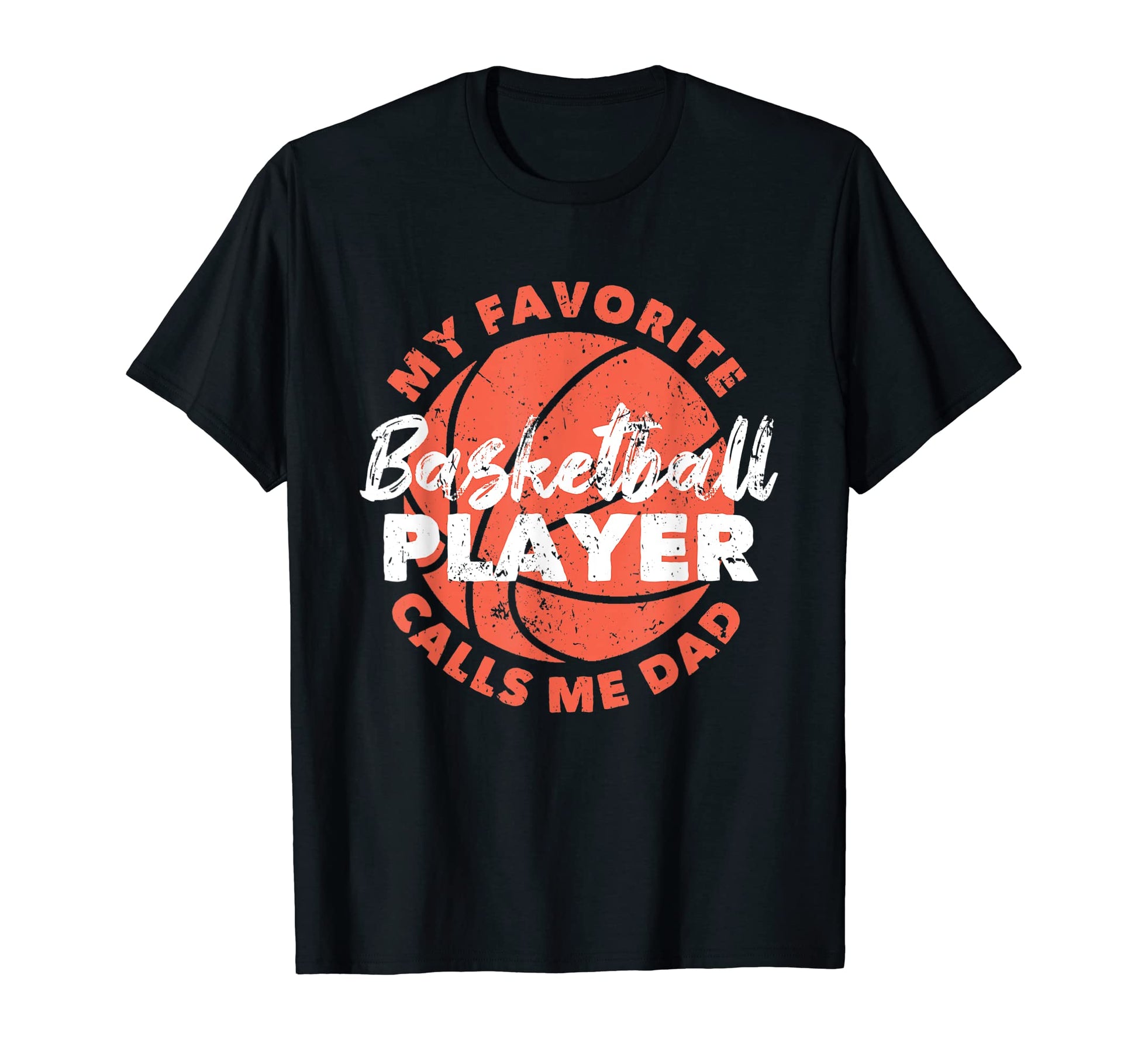Mens Fathers Day My Favorite T-Shirt - Novelty Apparel for Adults - T-Shirt, Sweatshirt, Hoodie