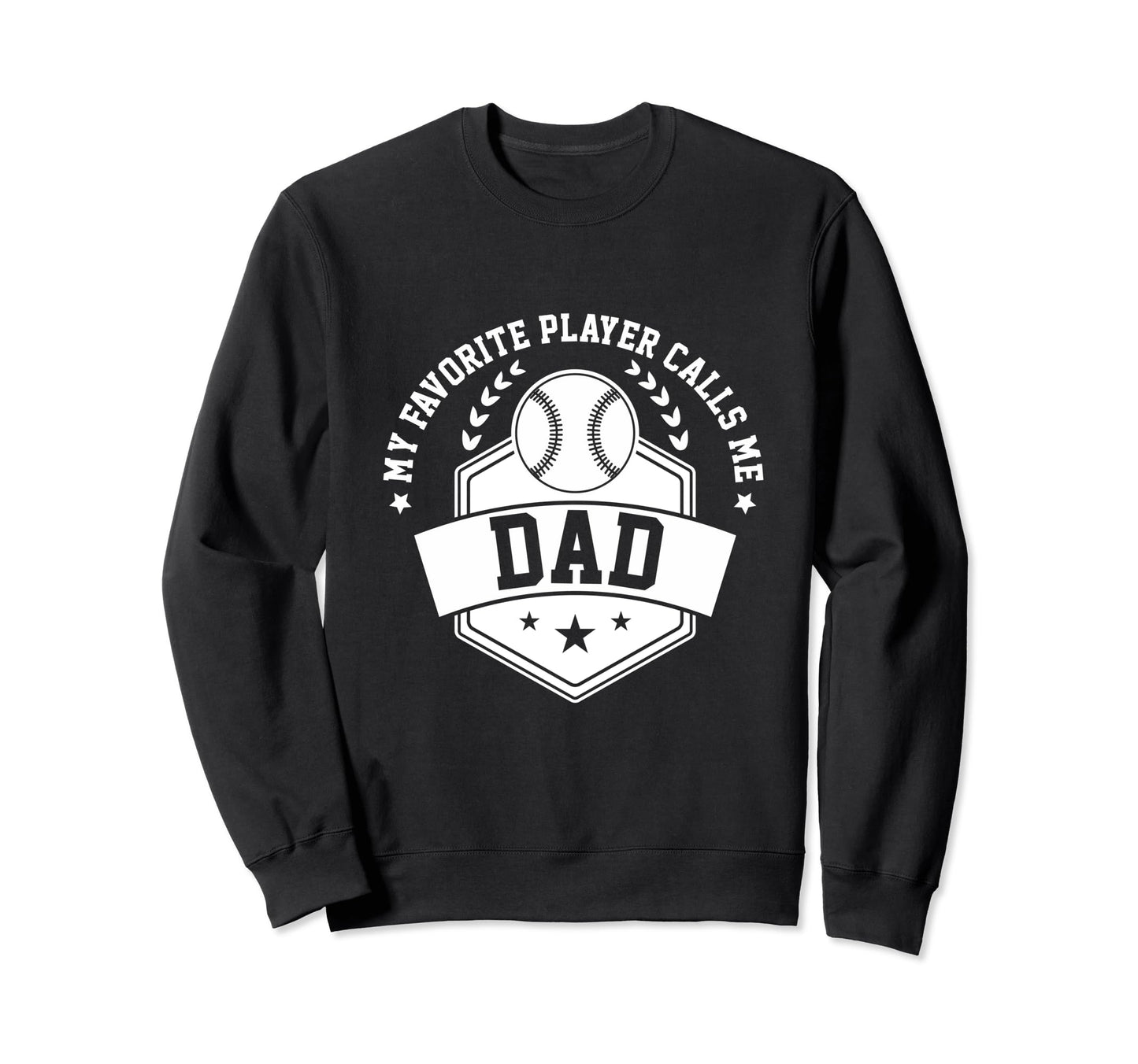 My Favorite Baseball Player Calls Sweatshirt - Casual Everyday Wear Unisex - T-Shirt, Sweatshirt, Hoodie