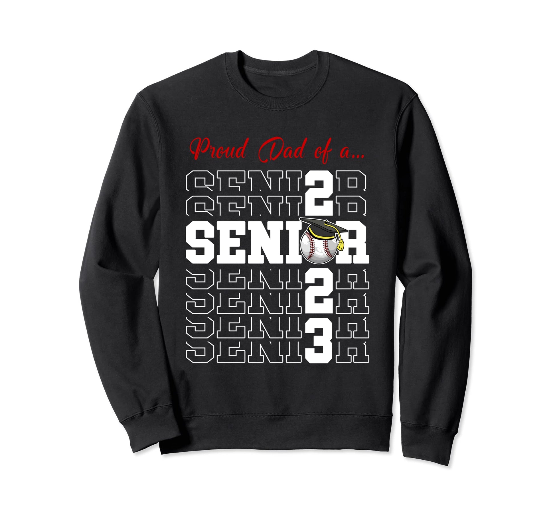 Senior 2023 Softball Dad Gift Class Sweatshirt - Custom Art Print Unisex - T-Shirt, Sweatshirt, Hoodie
