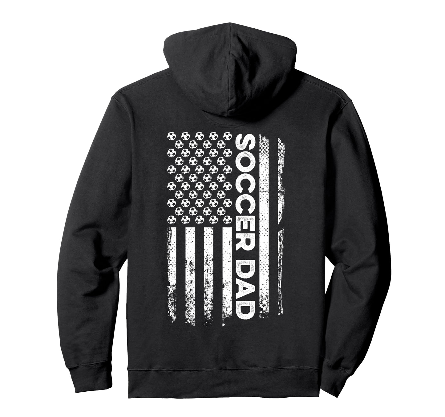 Soccer Dad American Flag Patriotic Hoodie - Fun Novelty Design for Adults - T-Shirt, Sweatshirt, Hoodie