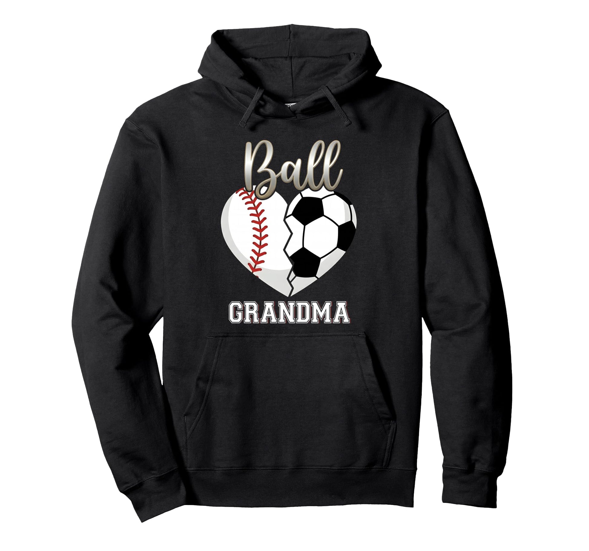 Ball Grandma Baseball Soccer Heart Hoodie - Streetwear Style Unisex - T-Shirt, Sweatshirt, Hoodie
