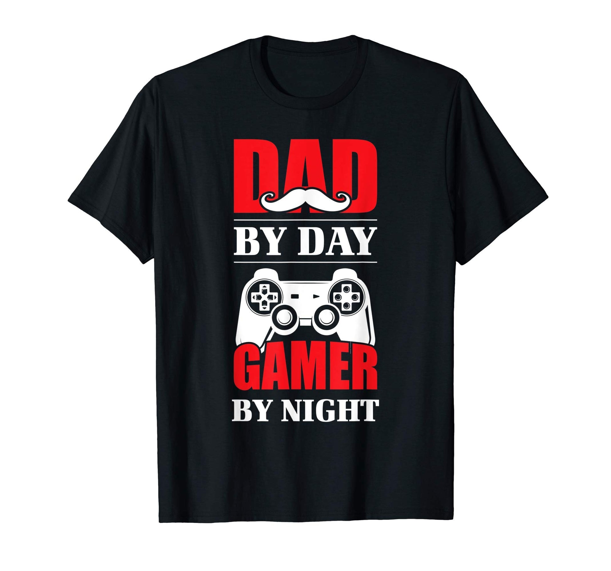 Mens Dad Day Gamer Night Mustache Daddy T-Shirt - Graphic Print for Adults - T-Shirt, Sweatshirt, Hoodie