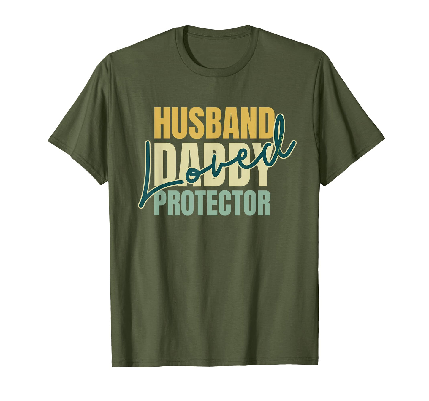 Mens Fathers Day Husband Daddy T-Shirt - Casual Everyday Wear Unisex - T-Shirt, Sweatshirt, Hoodie
