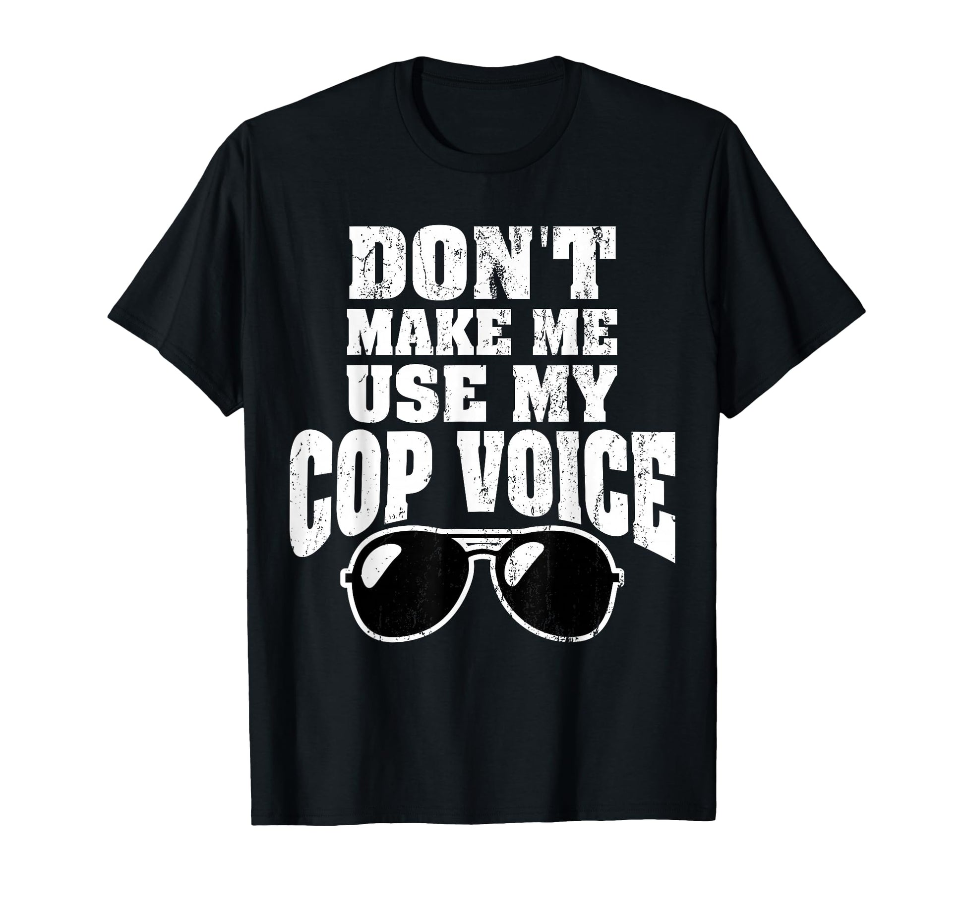 Funny Police Officer Law Enforcement T-Shirt - Unique Graphic Men Women - T-Shirt, Sweatshirt, Hoodie