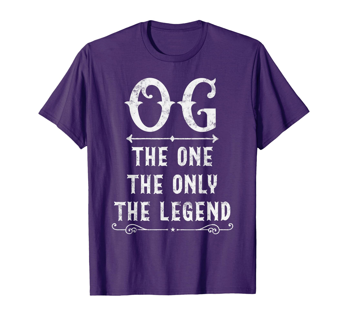 Og One Only Legend Og Dad T-Shirt - Trendy Graphic Unisex - T-Shirt, Sweatshirt, Hoodie